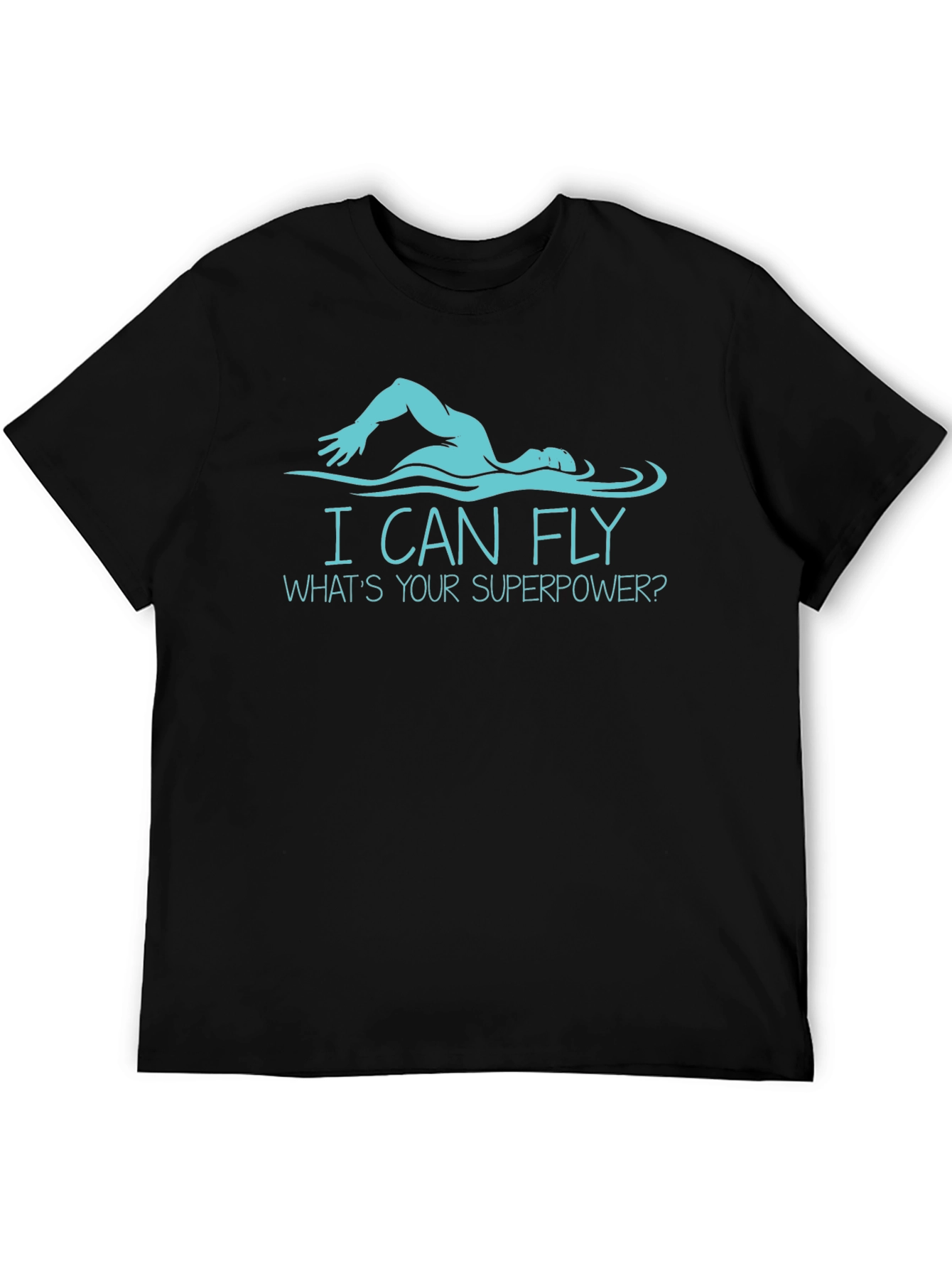 I Can Fly T-Shirt - Swimmer Superpower Tee - 5