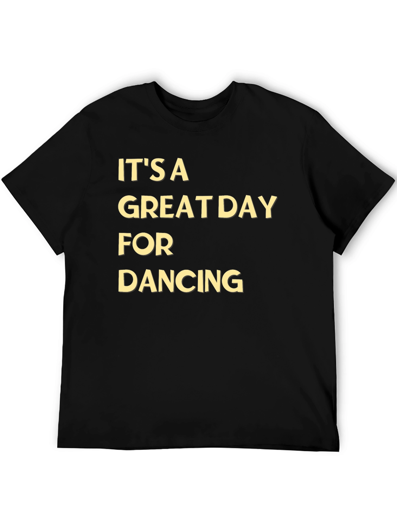 Black It's A Great Day For Dancing Tee view 5