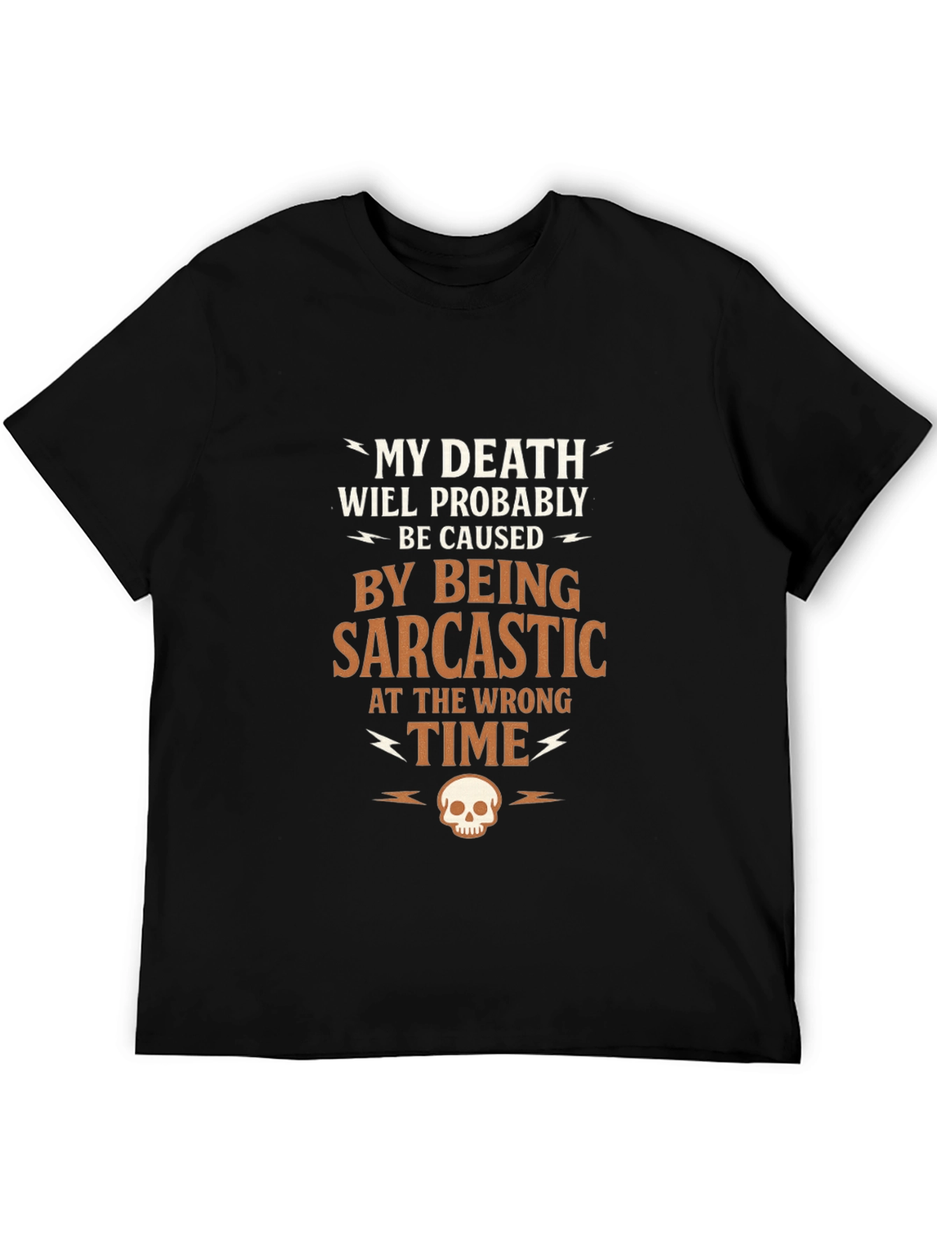 Black Sarcastic Humor Graphic T-Shirt - "My Death" view 5