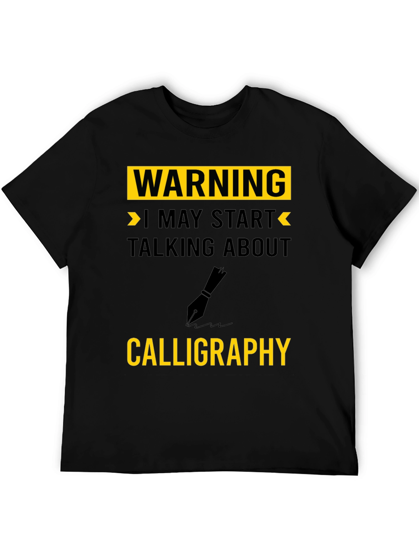 Black Warning Calligraphy T-Shirt - Art Lover's Gift view 5