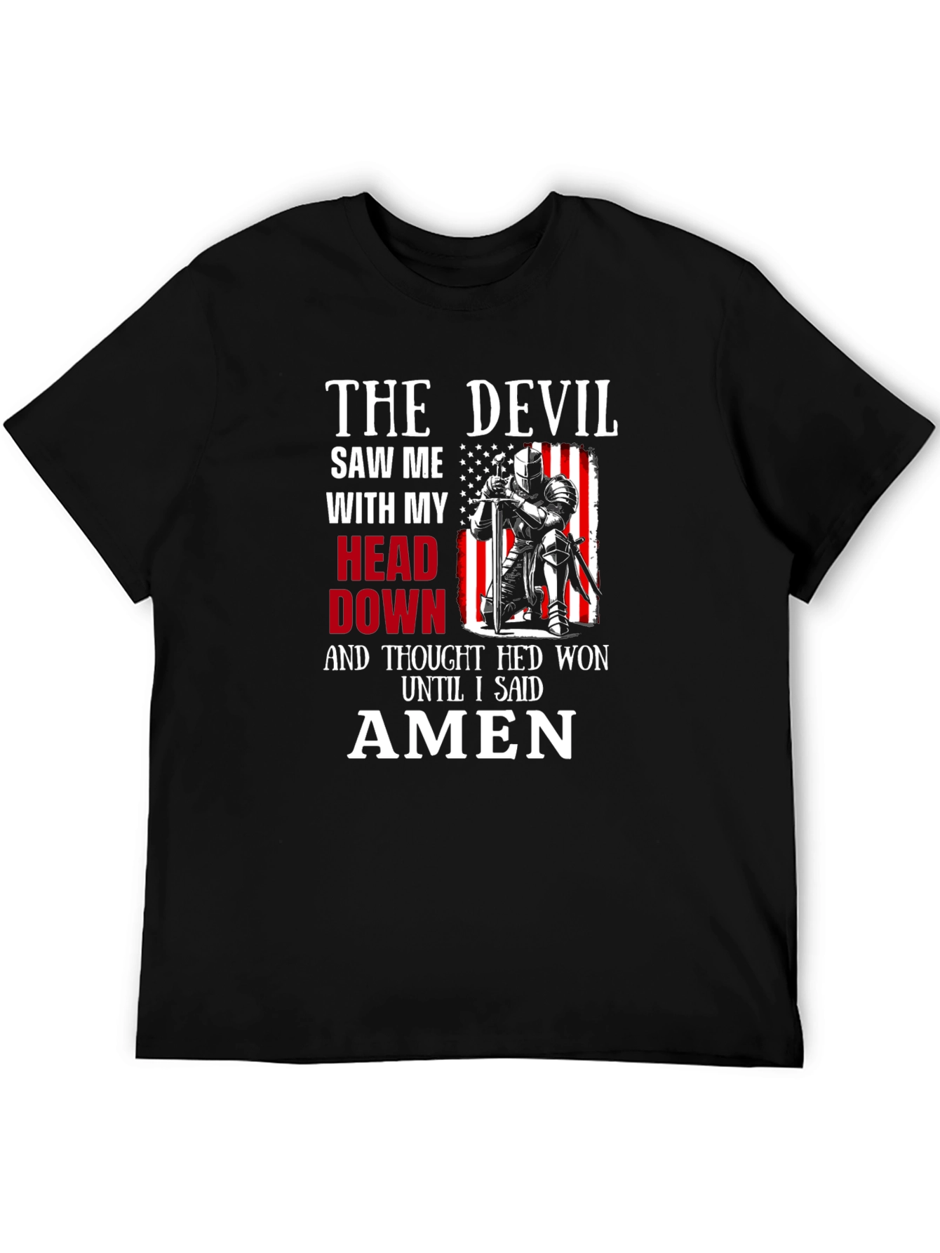 Black The Devil Saw Me T-Shirt - Knight Amen Graphic Tee view 5