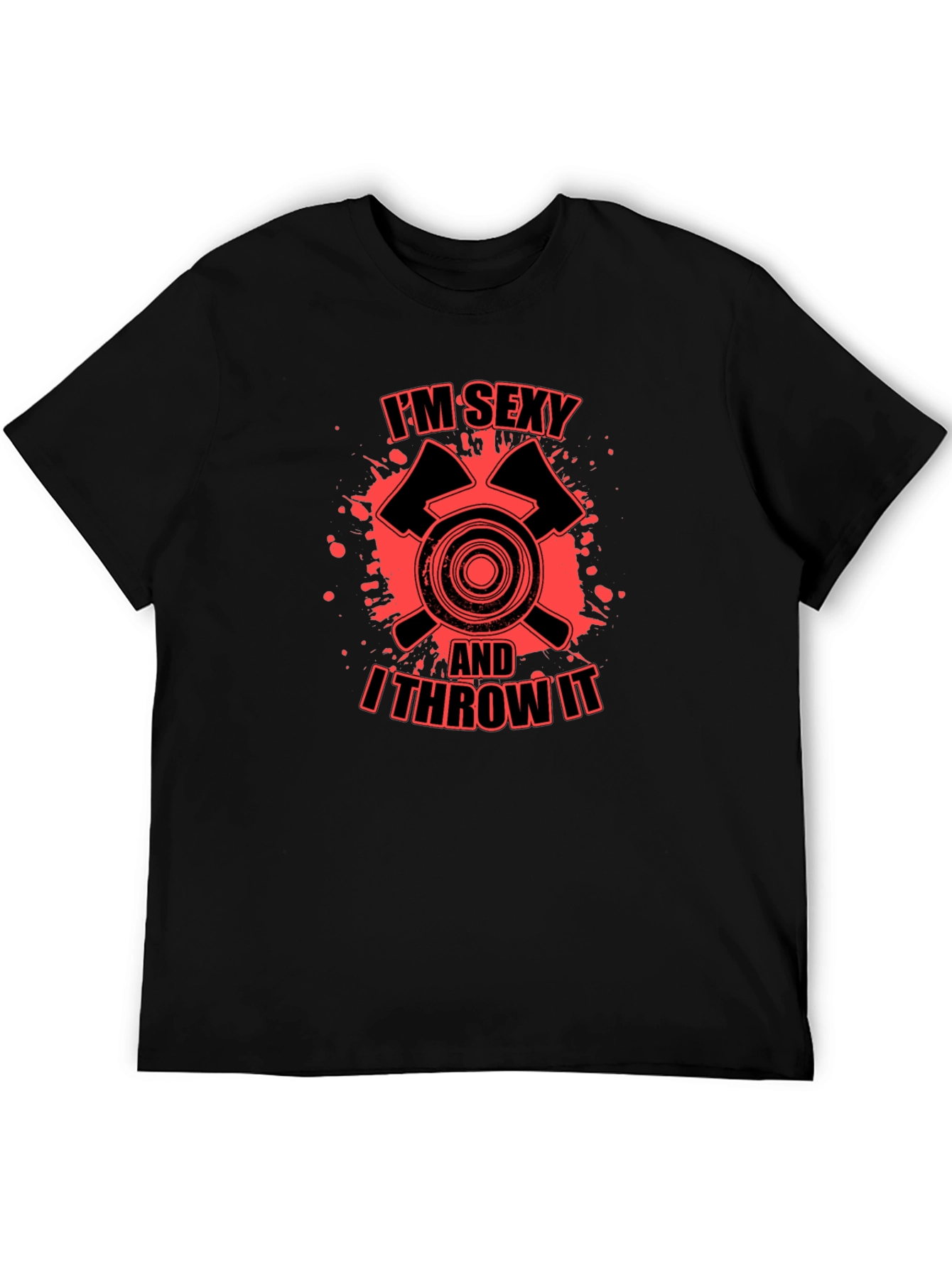 Black I'm Sexy And I Throw It Axe Throwing T-Shirt view 5