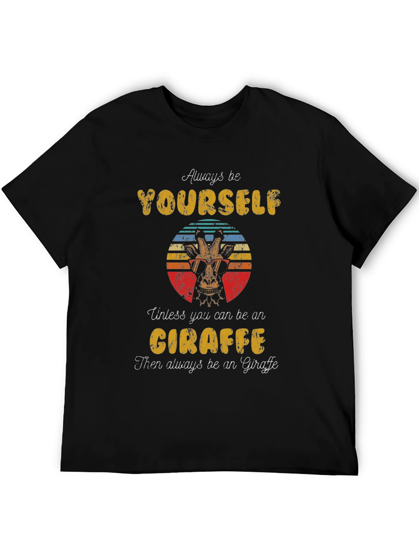 Black Always Be Yourself Giraffe T-Shirt view 5