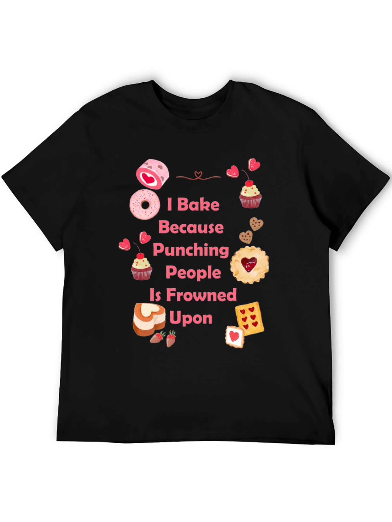Black I Bake Because Punching People Is Frowned Upon T-Shirt view 5