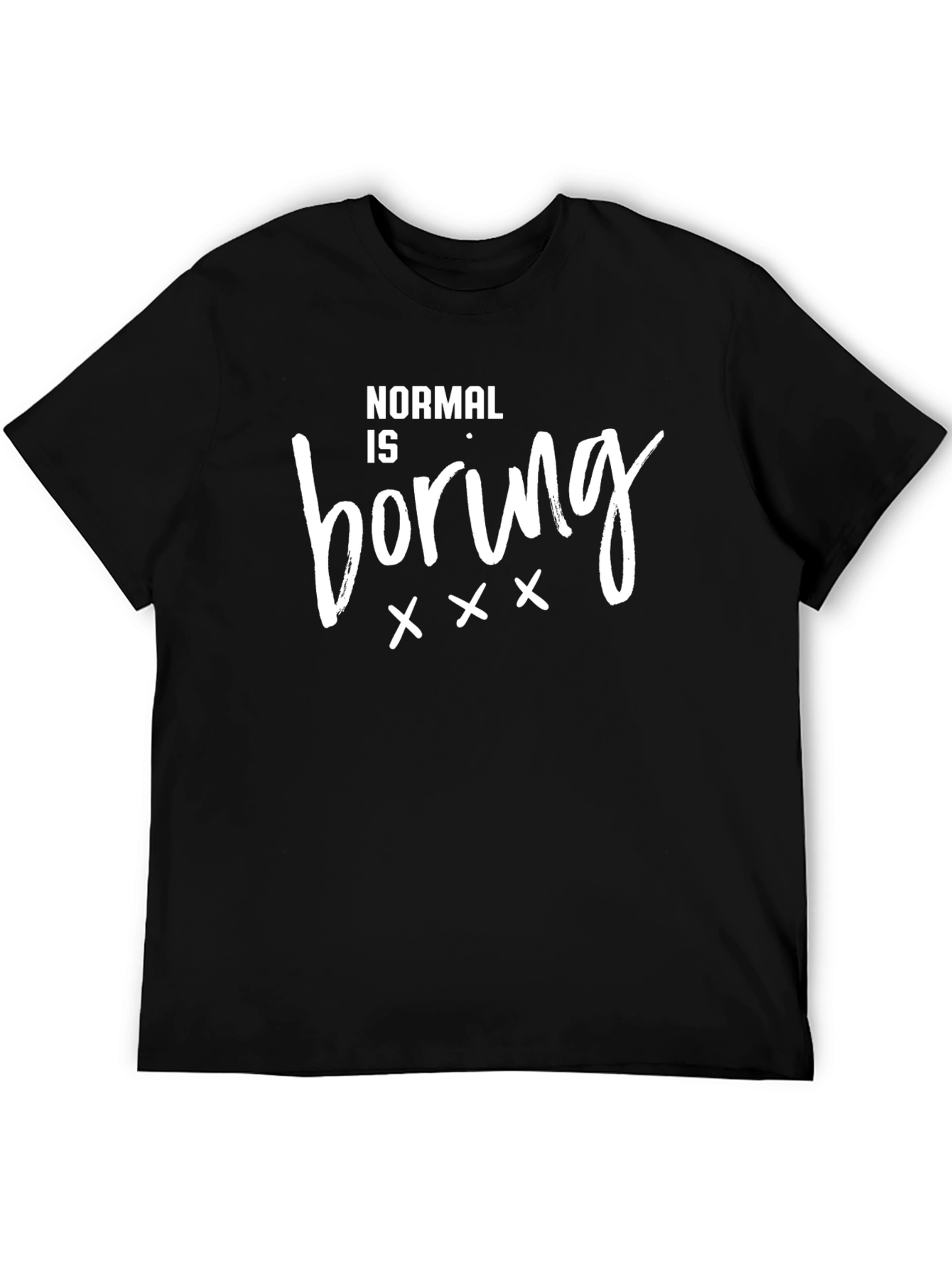 Black Normal Is Boring Black T-Shirt view 5