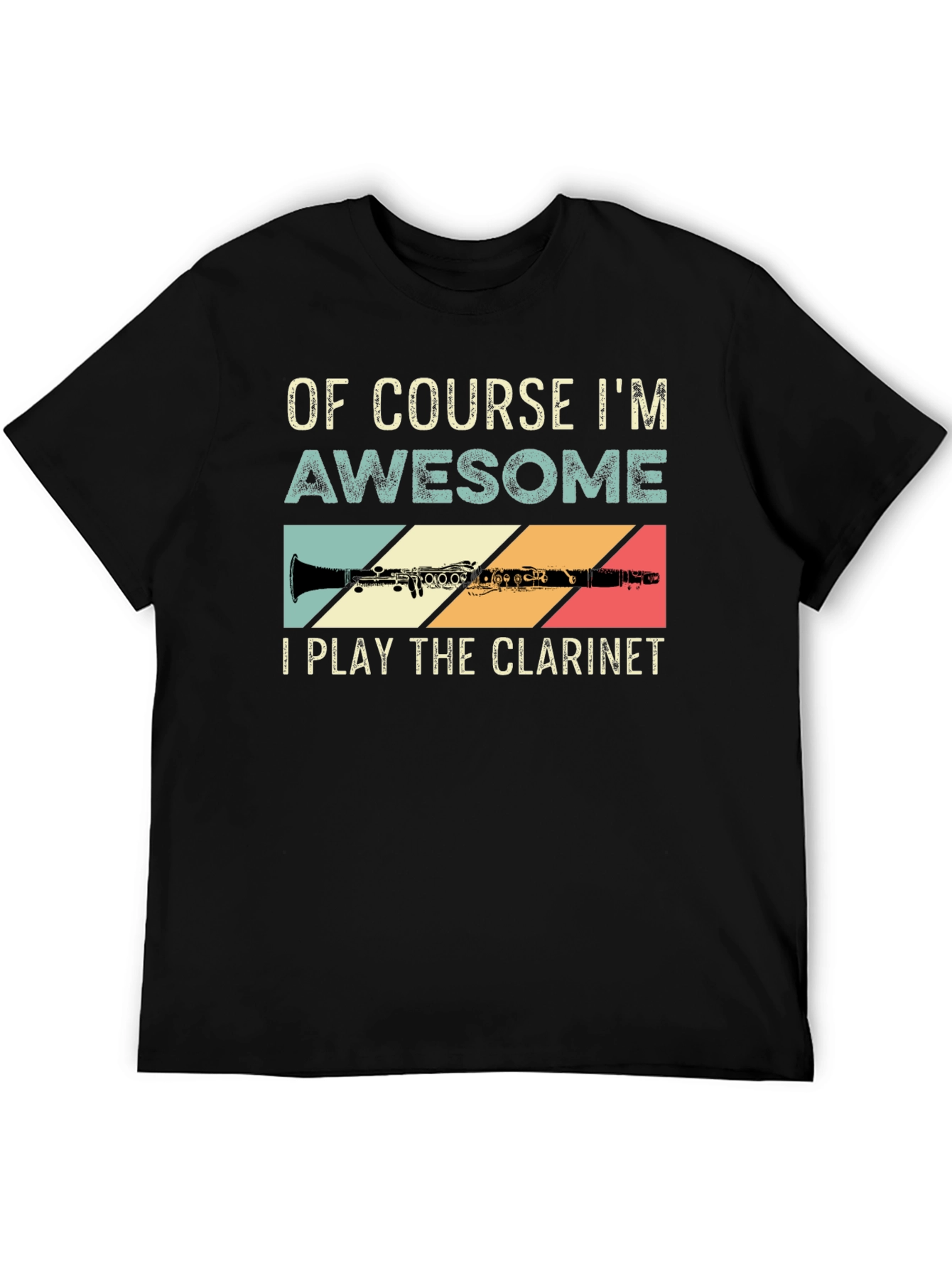 Black Of Course I'm Awesome Clarinet Player T-Shirt view 5