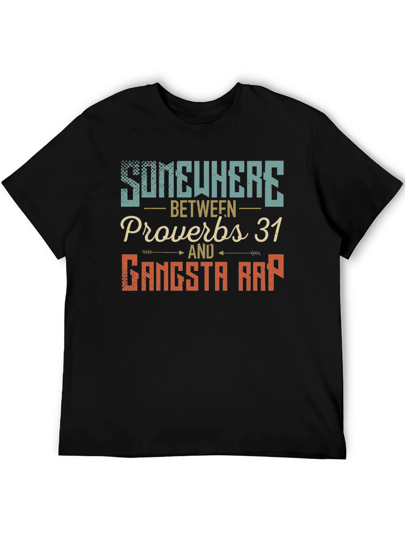 Black Somewhere Between Proverbs & Gangsta Rap T-Shirt view 5