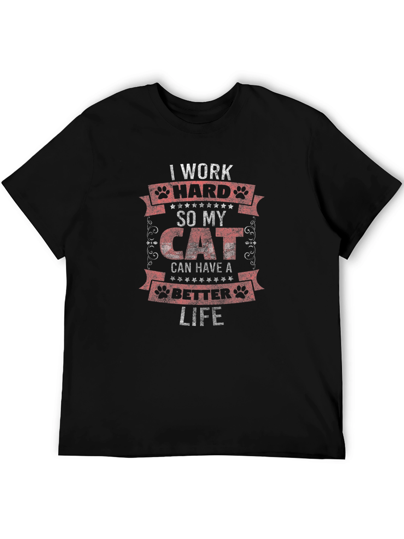 Black Cat Lover T-Shirt: I Work Hard So My Cat Has a Better Life view 5