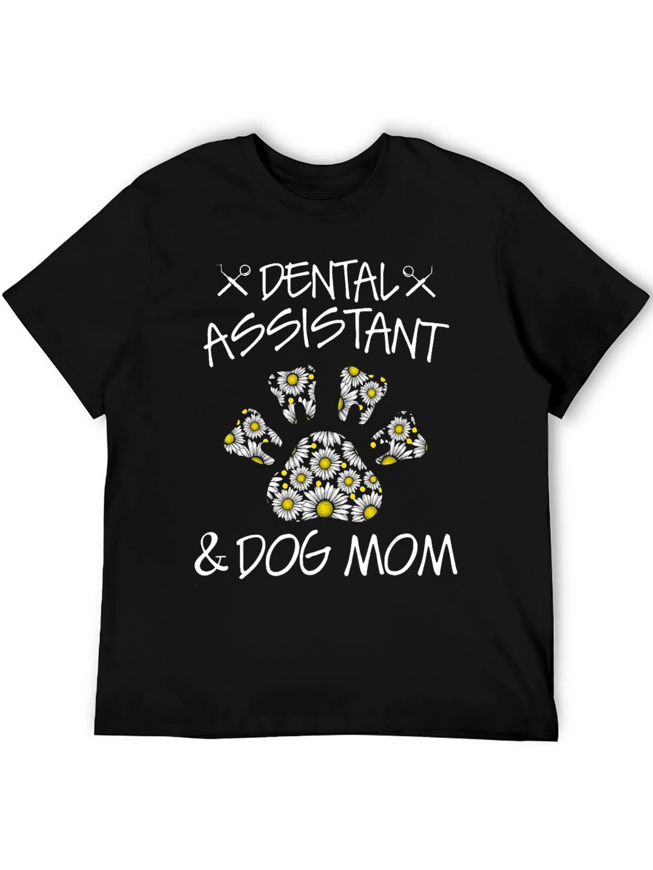Black Dental Assistant & Dog Mom T-Shirt view 5
