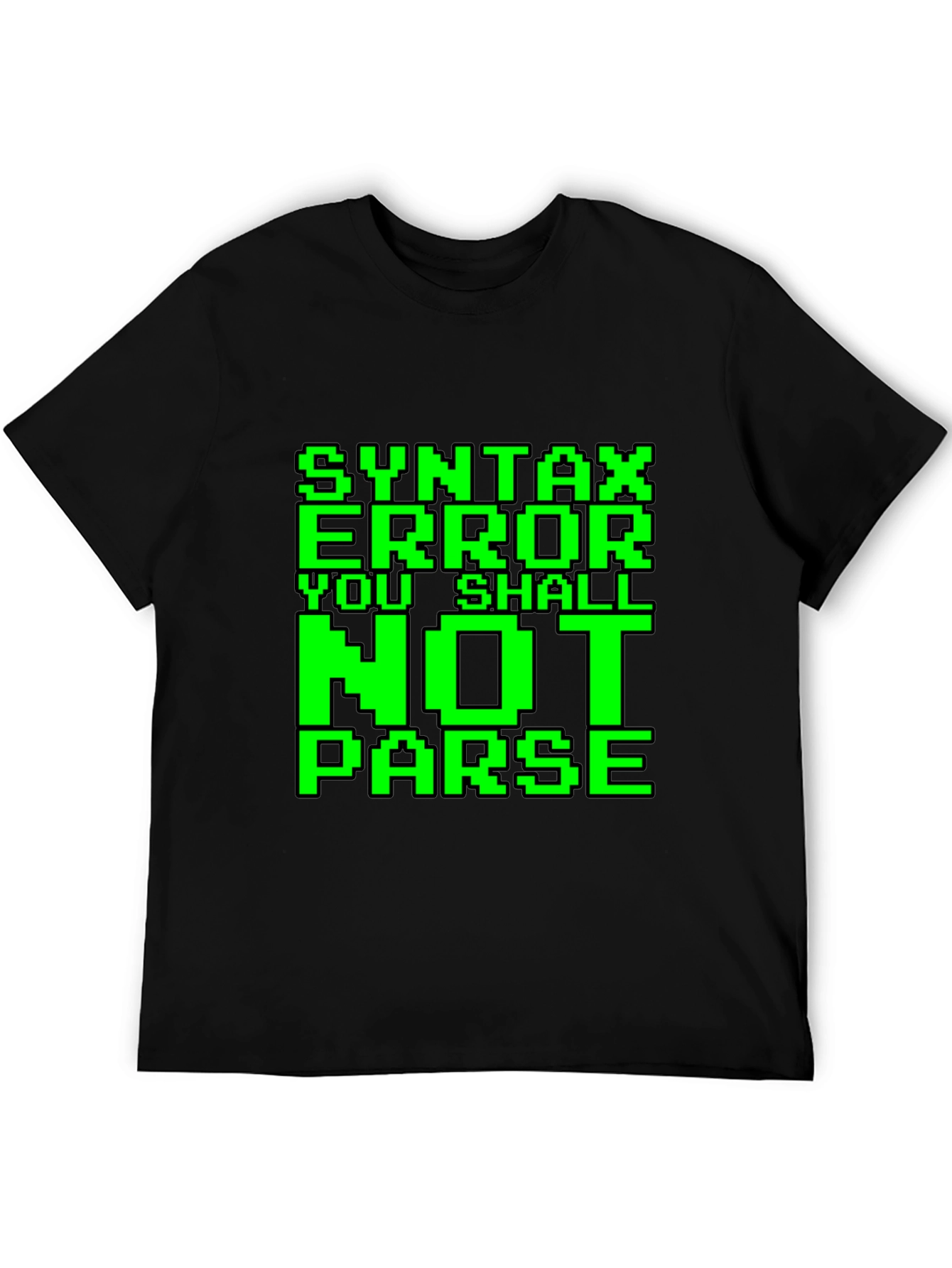 Black Syntax Error You Shall Not Parse Funny Programmer T-Shirt view 5