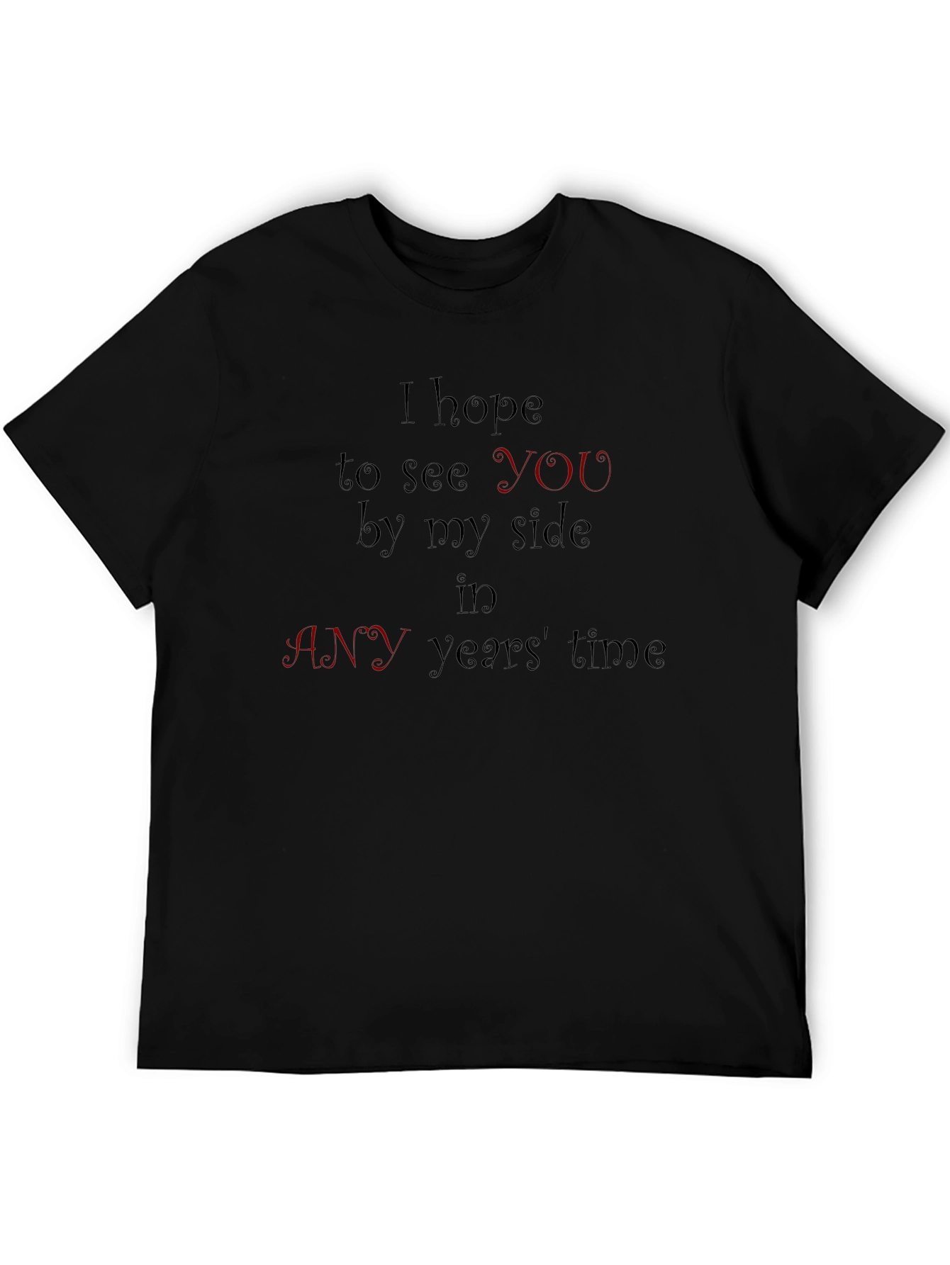 Black I Hope To See You T-Shirt view 5