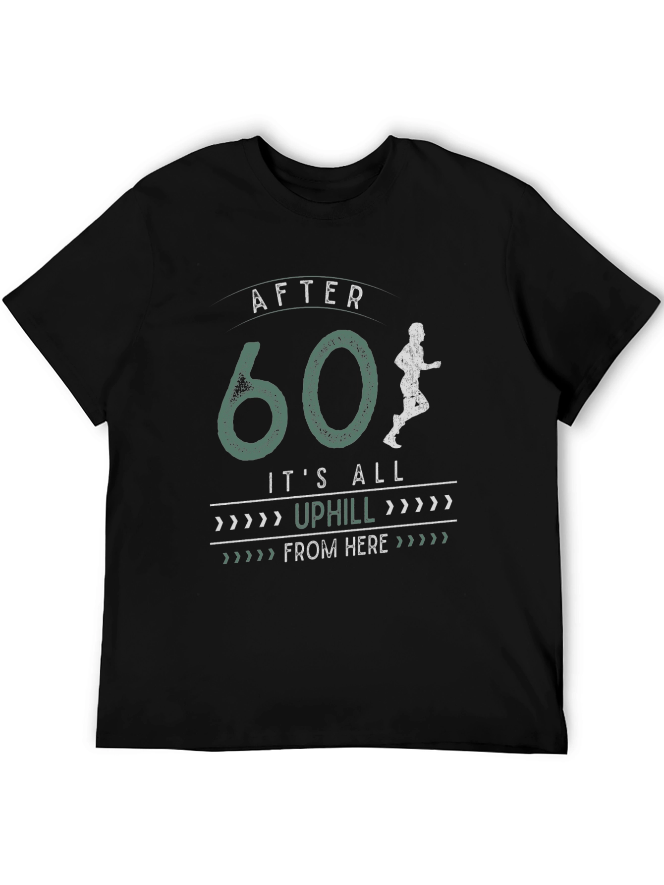 Black After 60 It's All Uphill T-Shirt view 5