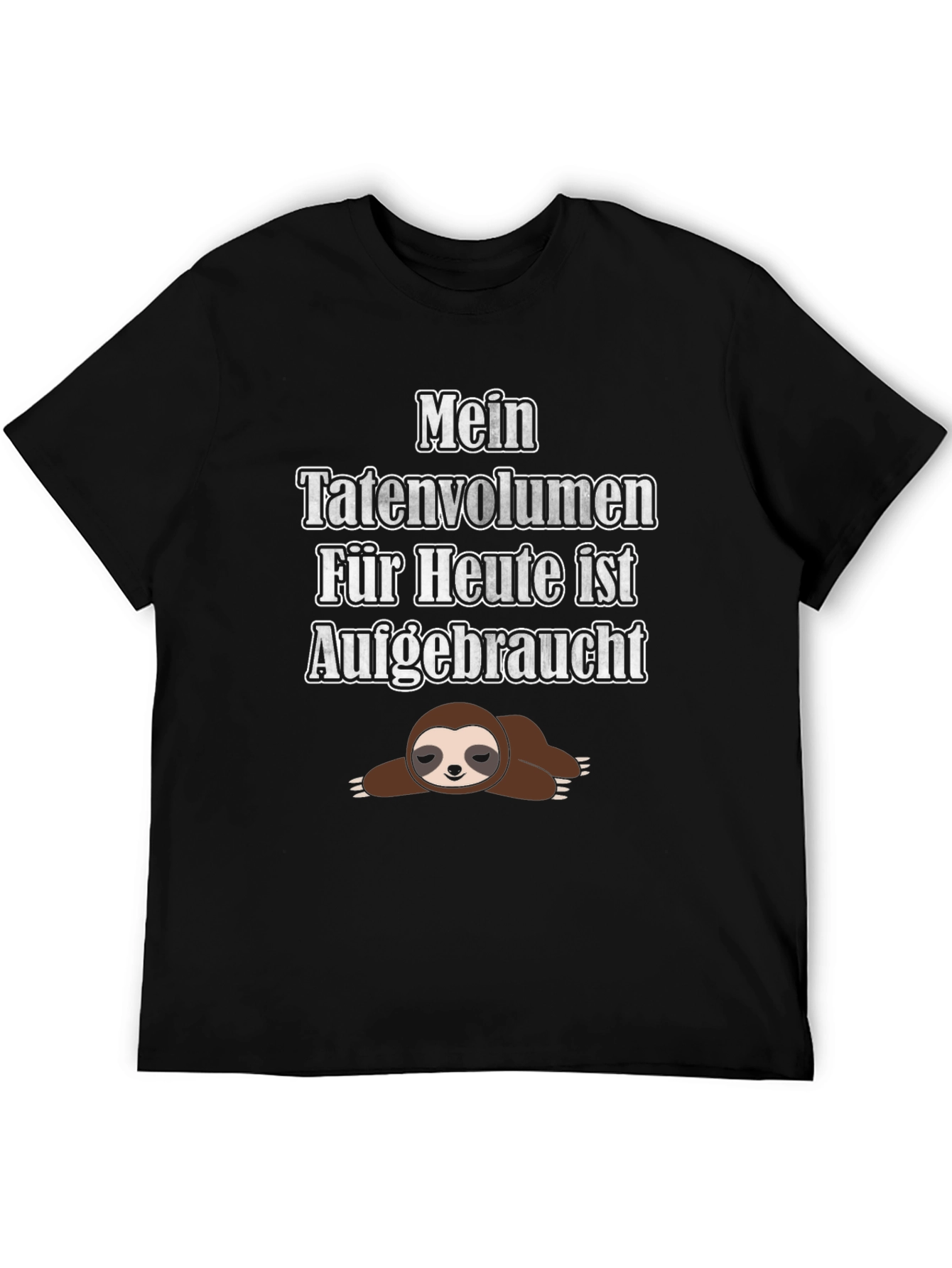 Black Funny Sloth T-Shirt - Mein Tatenvolumen Für Heute Ist Aufgebraucht view 5