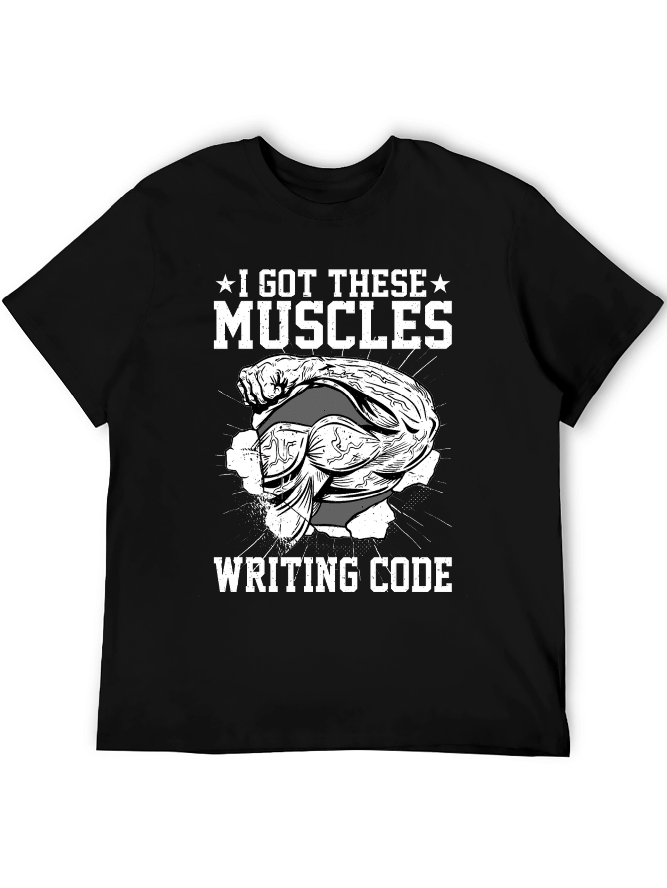 Black I Got These Muscles Writing Code - Novelty T-Shirt view 5