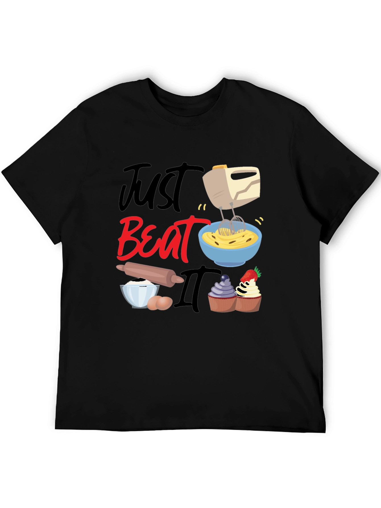 Black Just Beat It Funny Baking T-Shirt view 5