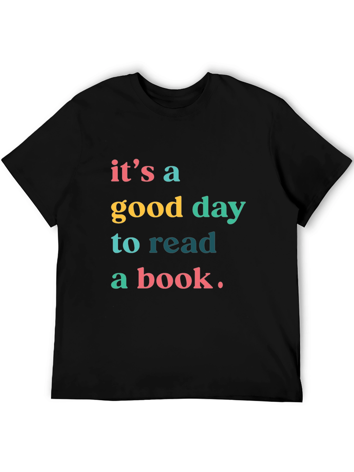 Black It's A Good Day to Read a Book T-Shirt view 5
