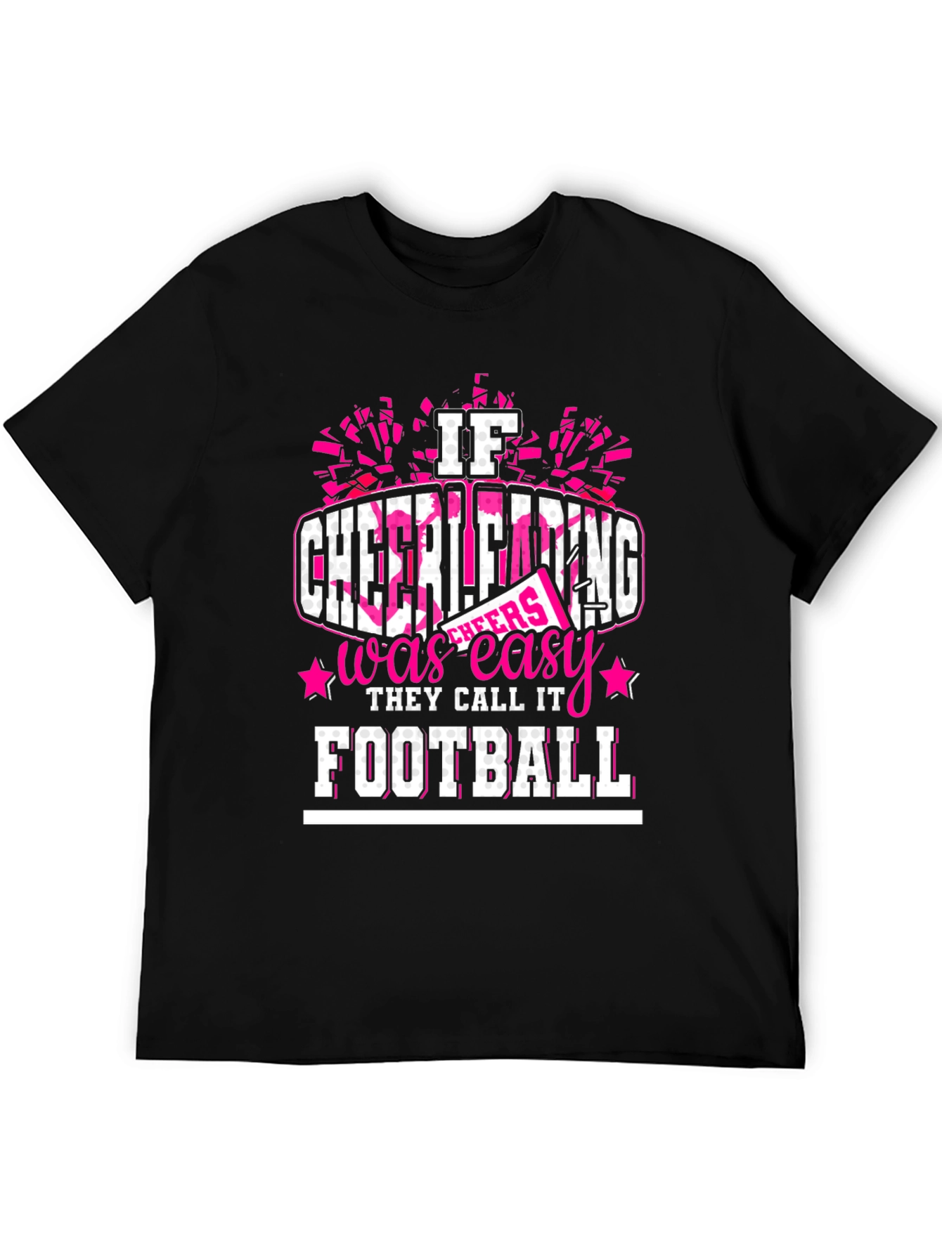 Black Cheerleading T-Shirt - If Cheerleading Was Easy, They Call It Football view 5