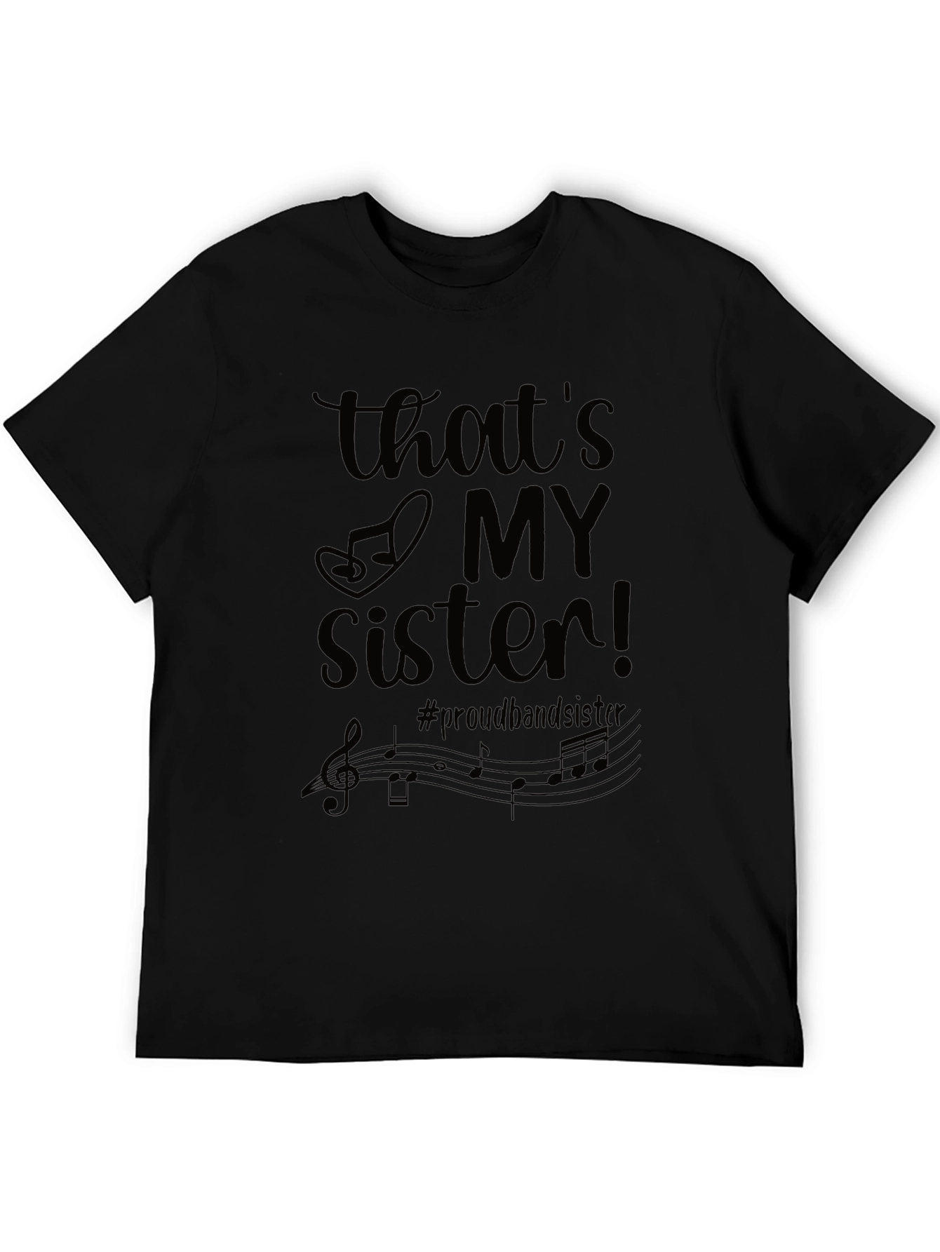 Black That's My Sister! Band T-Shirt view 5