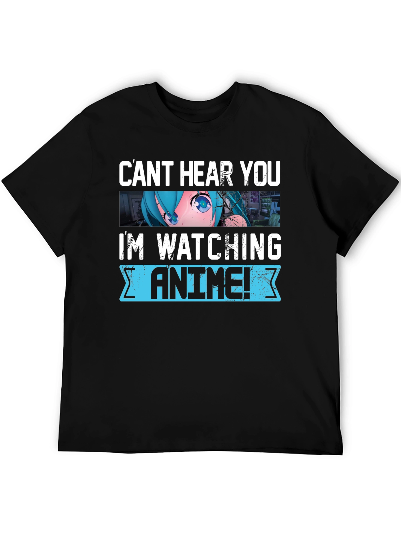 Anime Lover Tee: Can't Hear You, I'm Watching Anime T-Shirt - 5