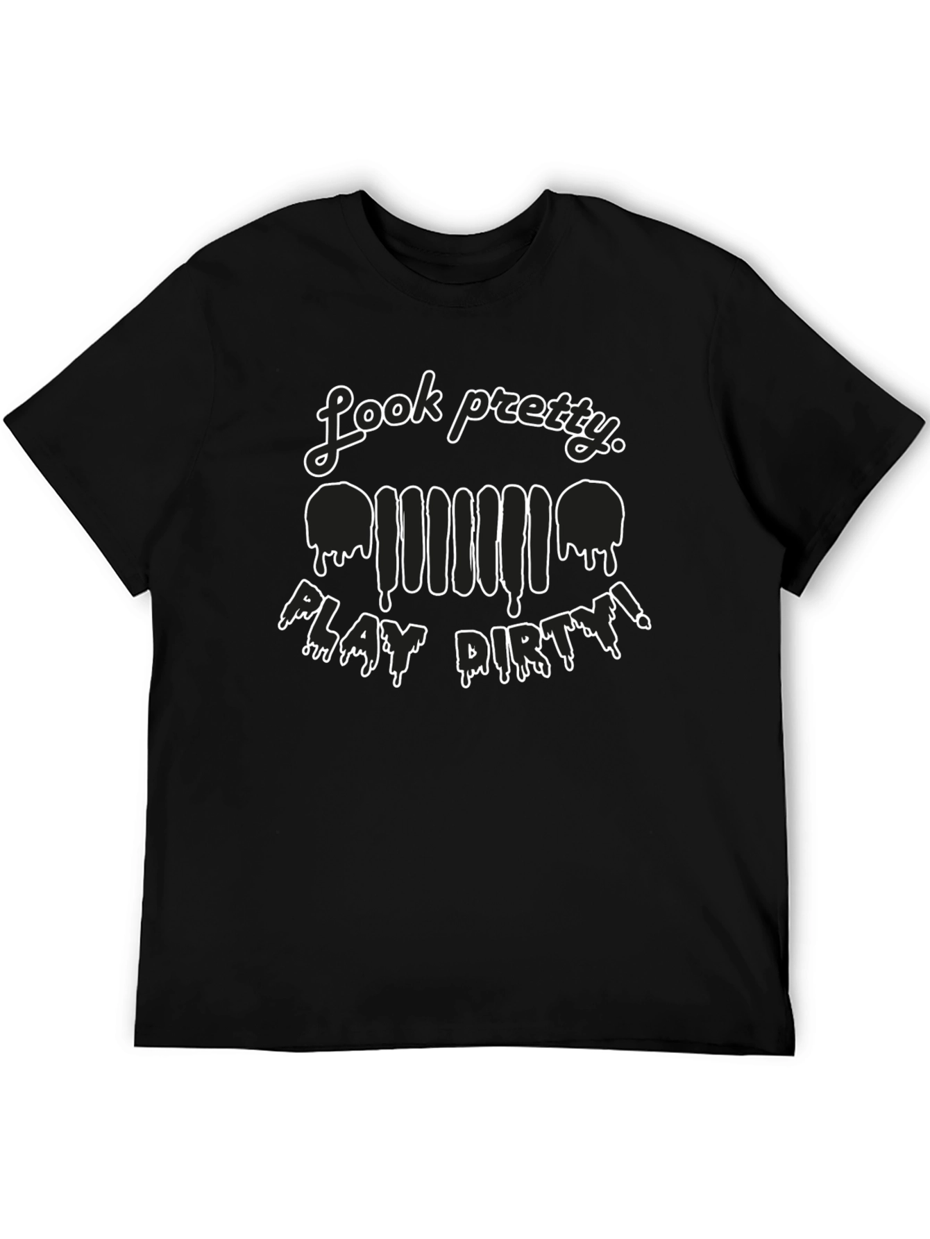 Black Look Pretty Play Dirty T-Shirt view 5