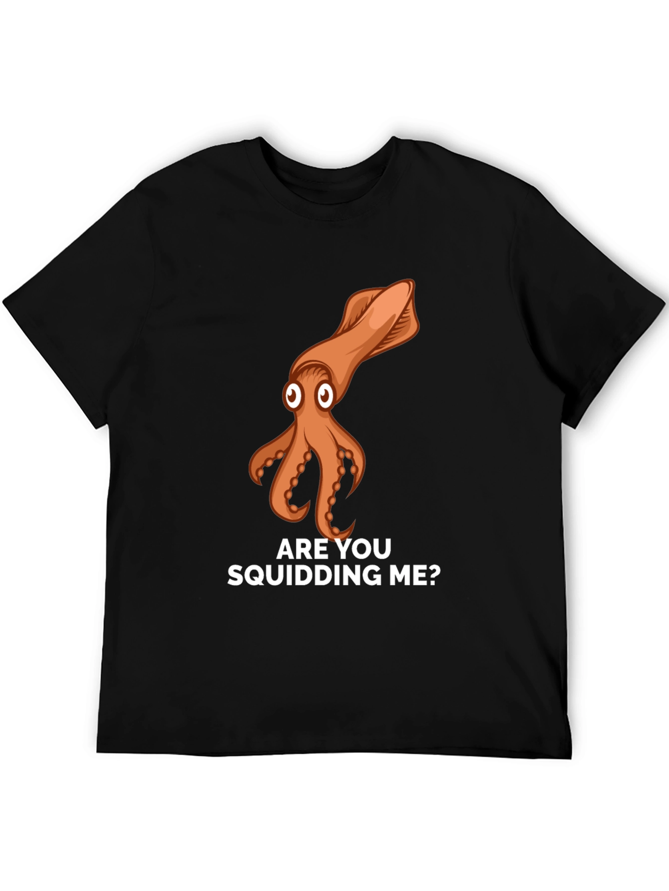 Black Are You Squidding Me? Graphic T-Shirt view 5