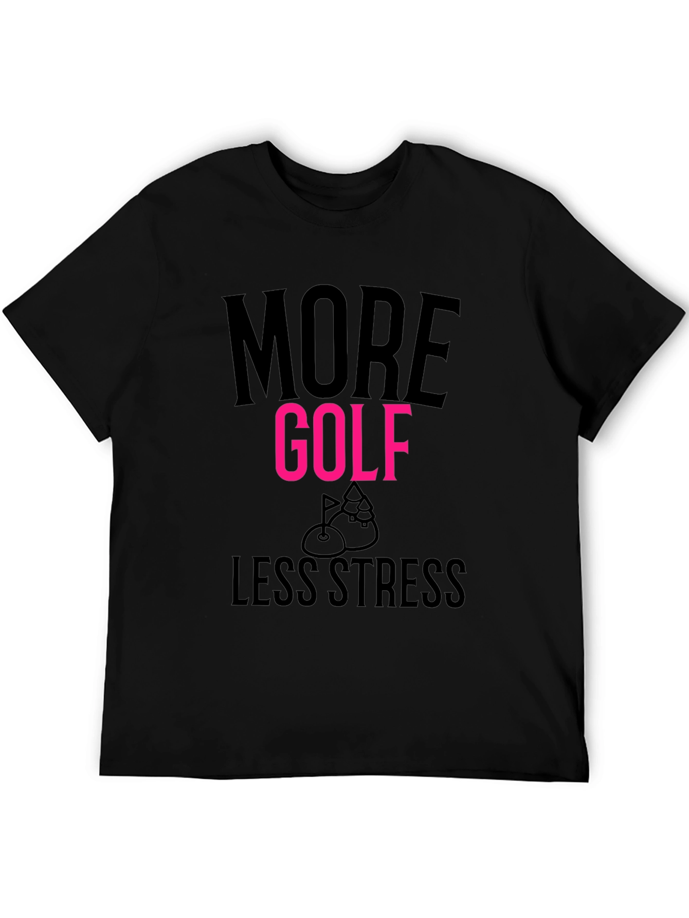 Black More Golf Less Stress T-Shirt view 5