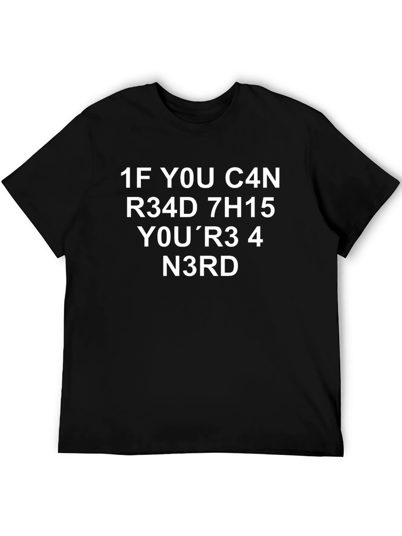 Black Nerd Humor T-Shirt - "If You Can Read This..." Graphic Tee view 5