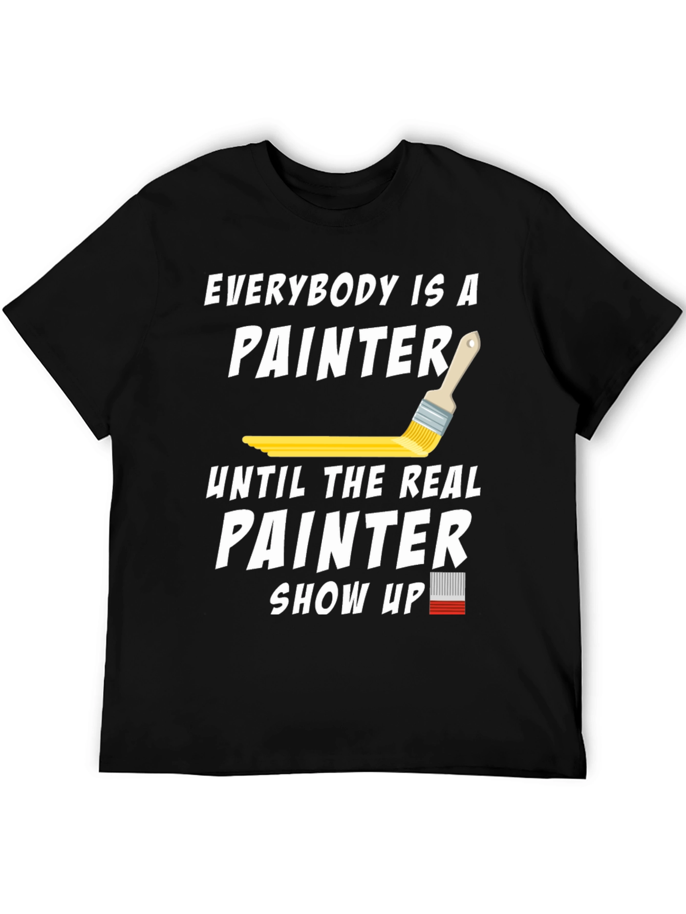 Black Everybody is a Painter T-Shirt view 5