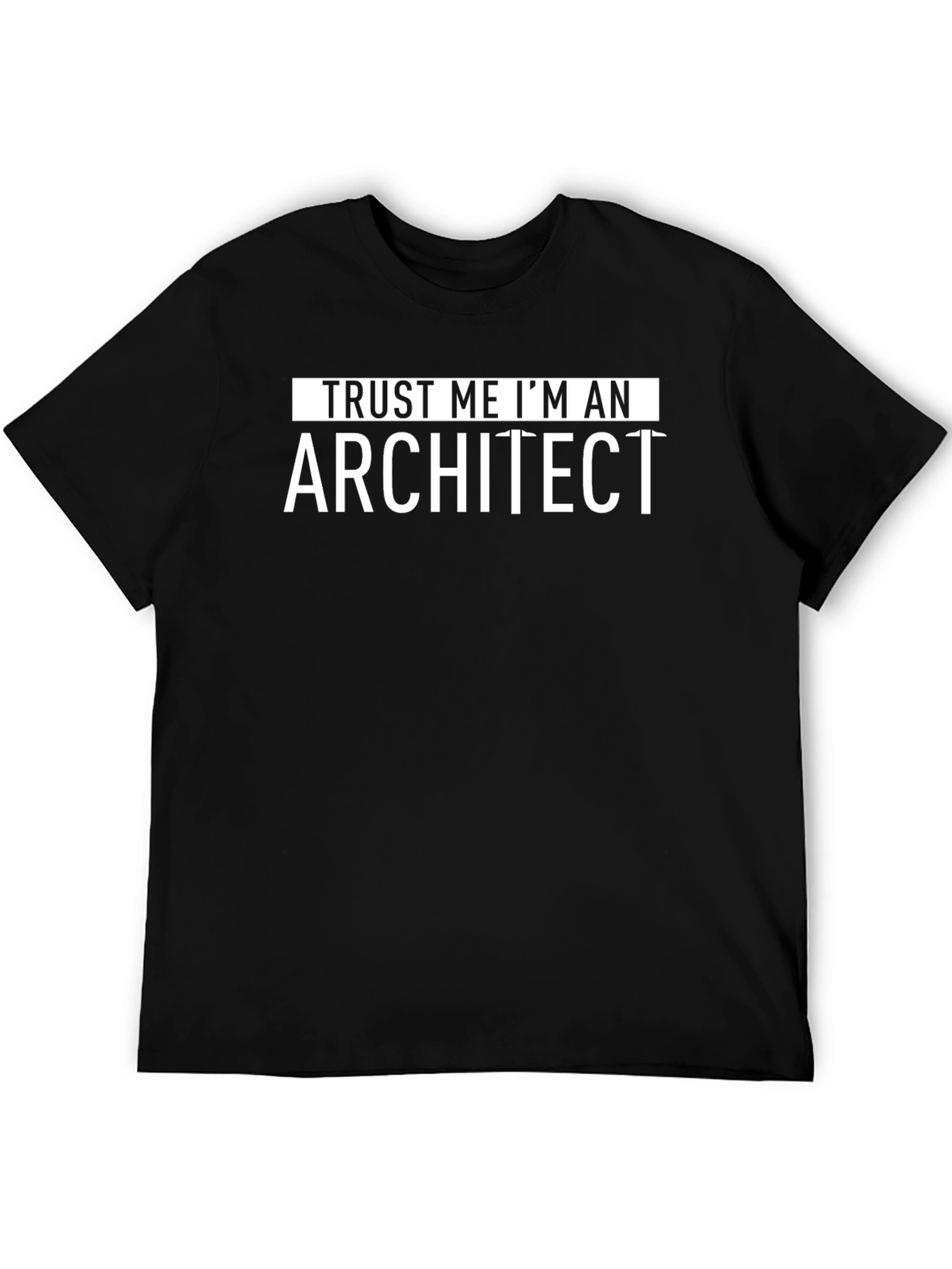 Black Trust Me I'm An Architect Black T-Shirt view 5