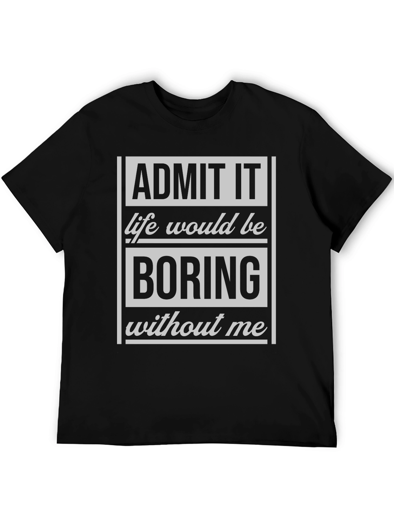 Black Funny "Admit It" Graphic Tee view 5