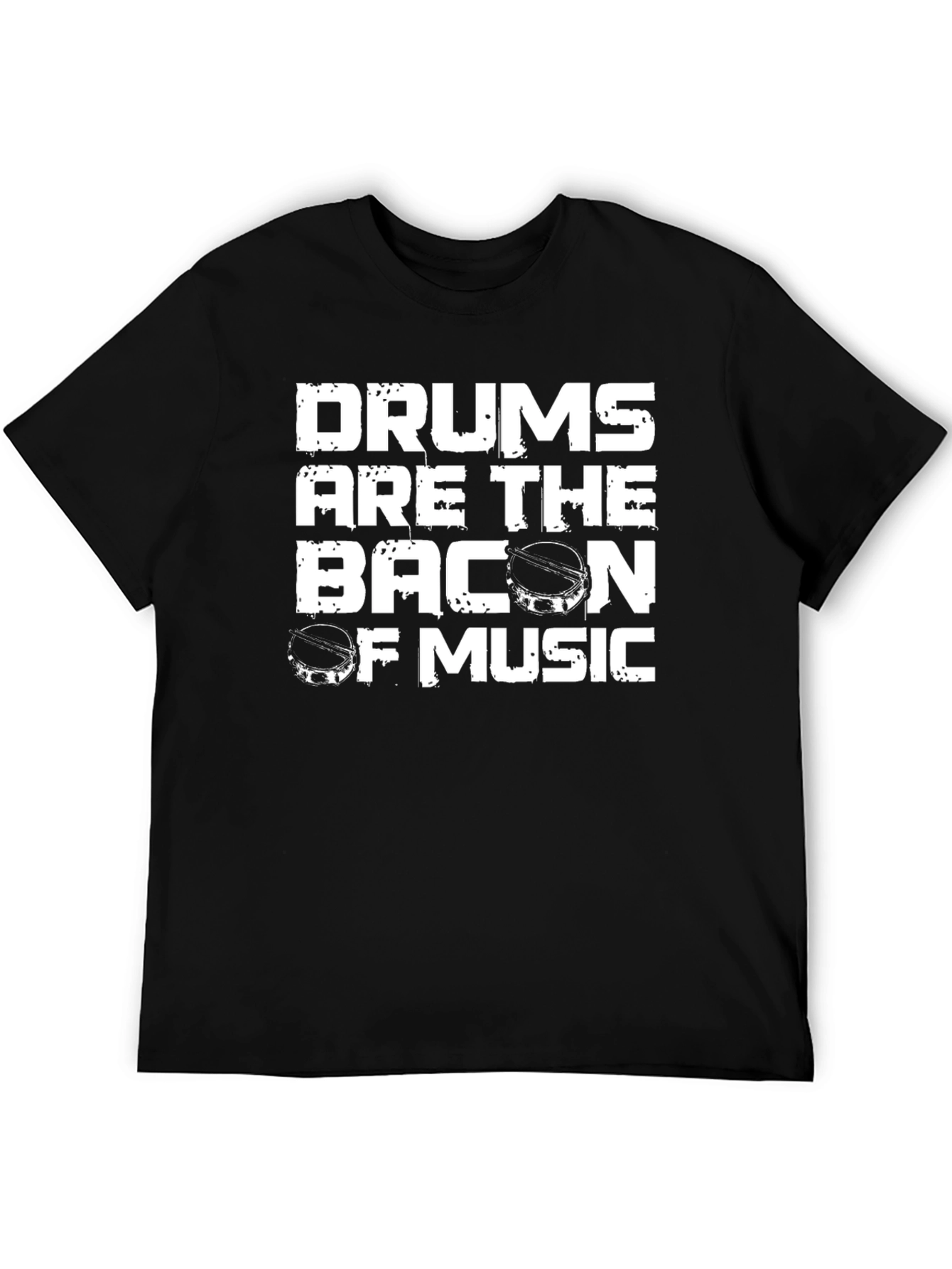 Black Drums Are The Bacon Of Music T-Shirt view 5