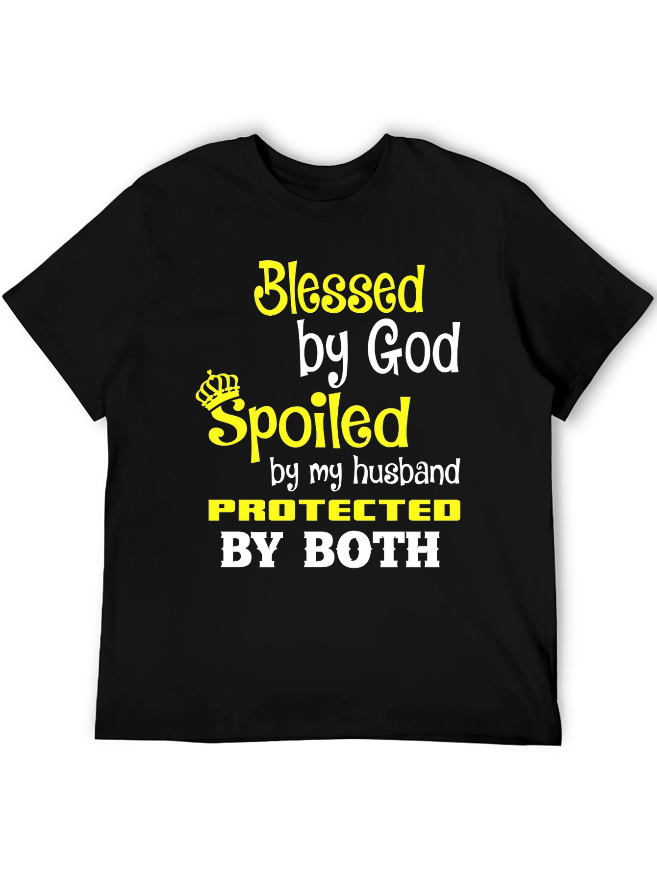 Black Blessed Spoiled Protected T-Shirt view 5