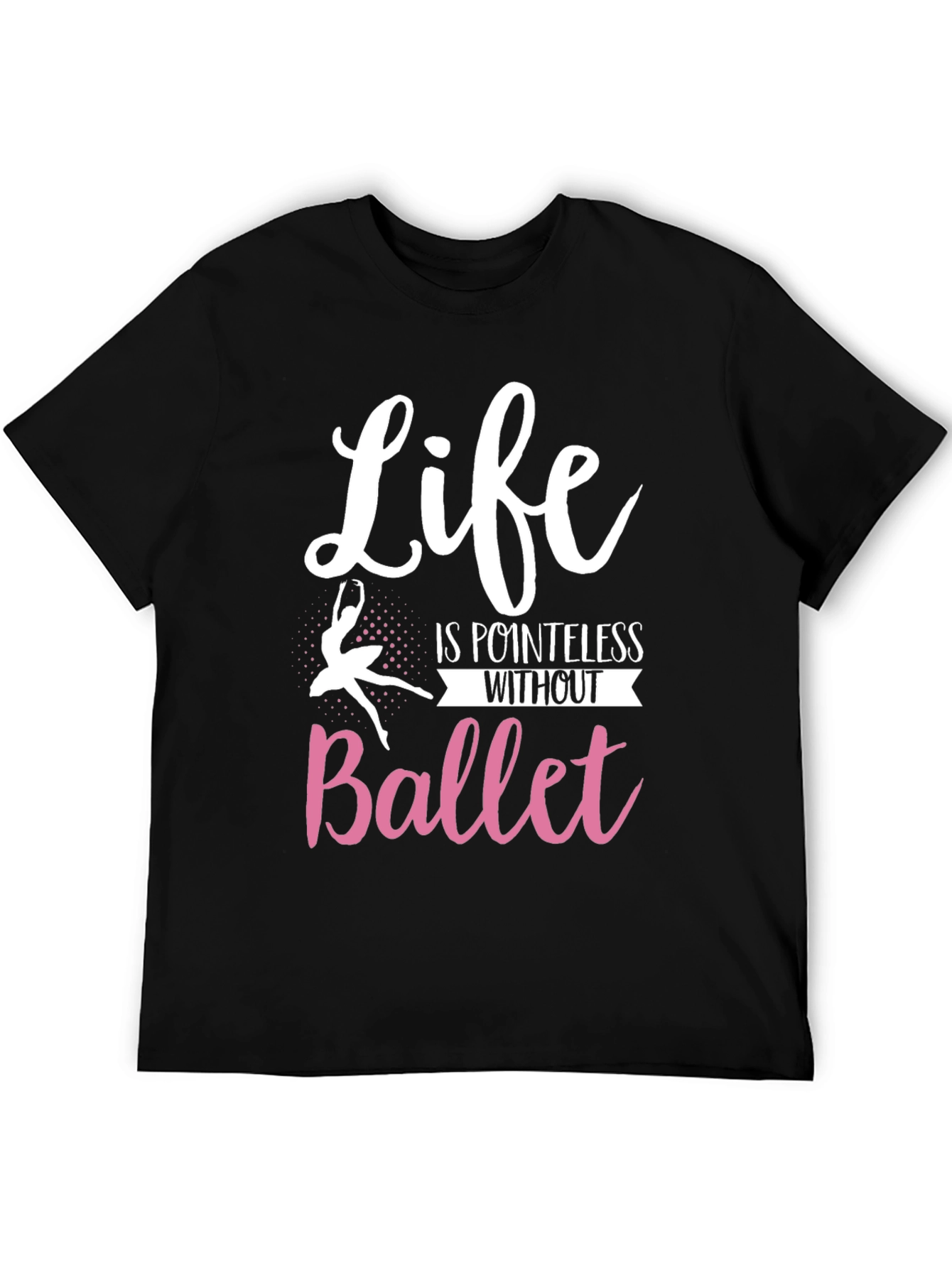 Black Life is Pointless Without Ballet T-Shirt view 5
