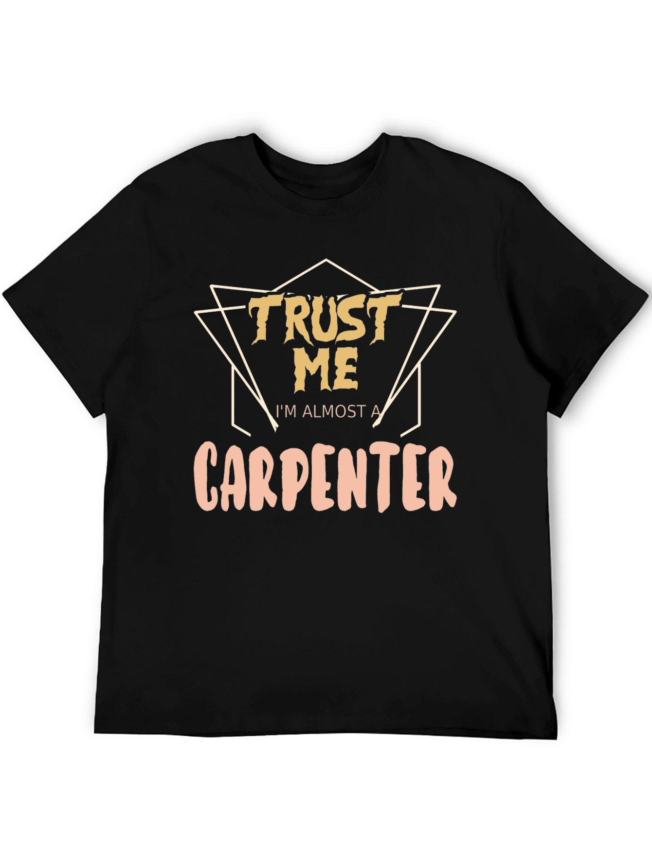 Black Funny Carpenter T-Shirt - Trust Me, I'm Almost A Carpenter view 5