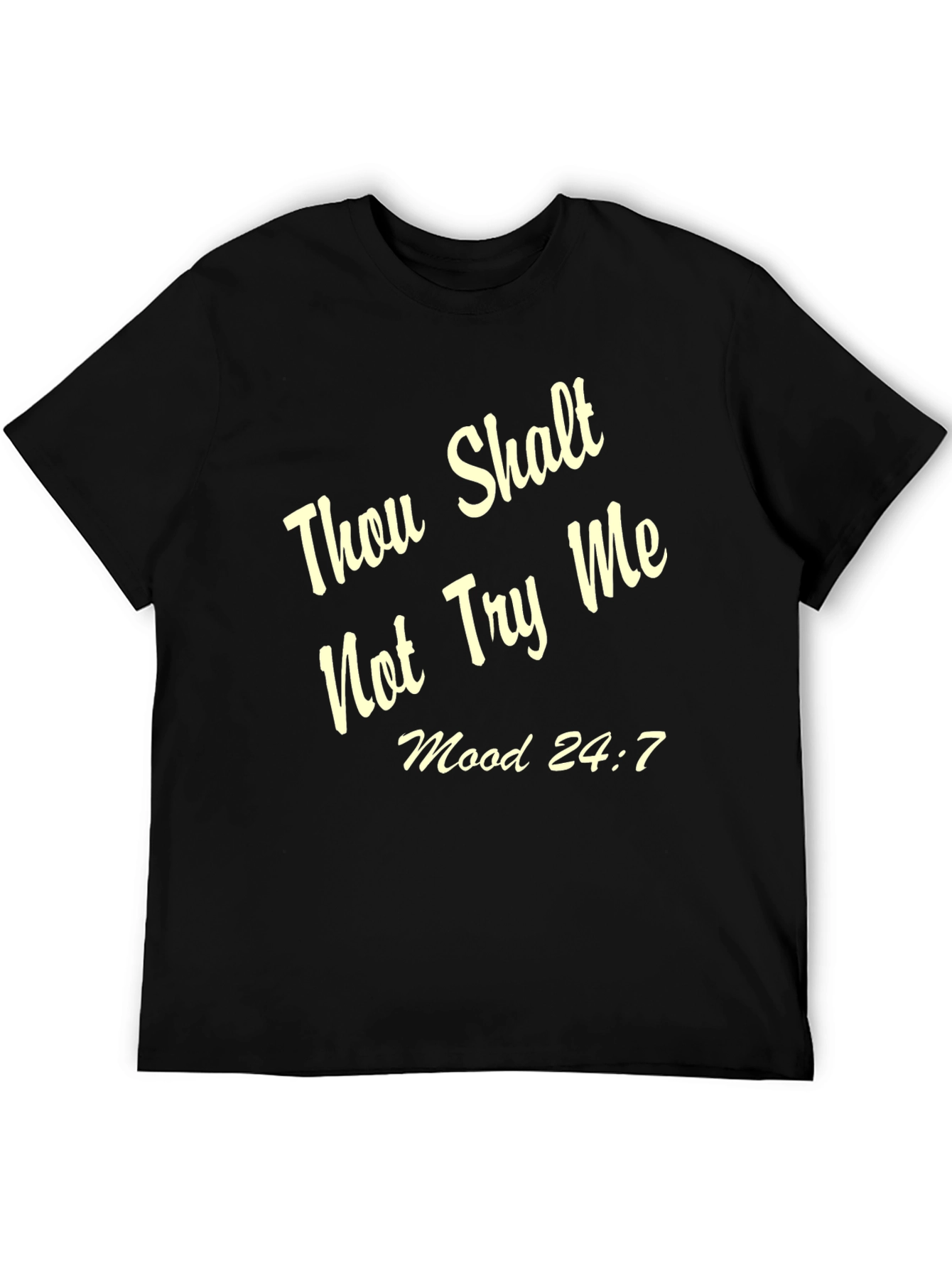 Black Thou Shalt Not Try Me T-Shirt - Funny Sarcastic Tee view 5