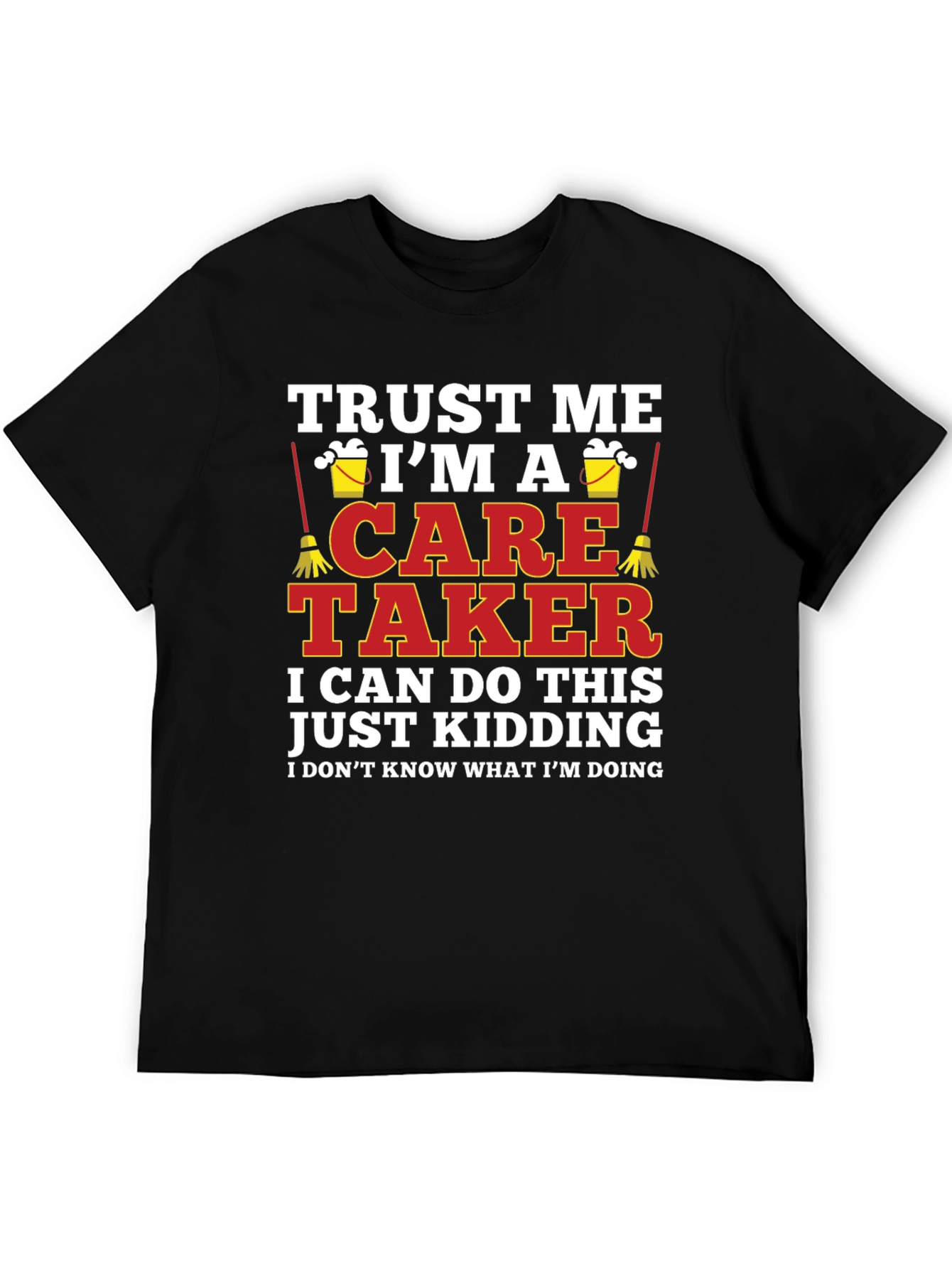 Black Funny Caretaker T-Shirt - Trust Me I'm A Caretaker view 5