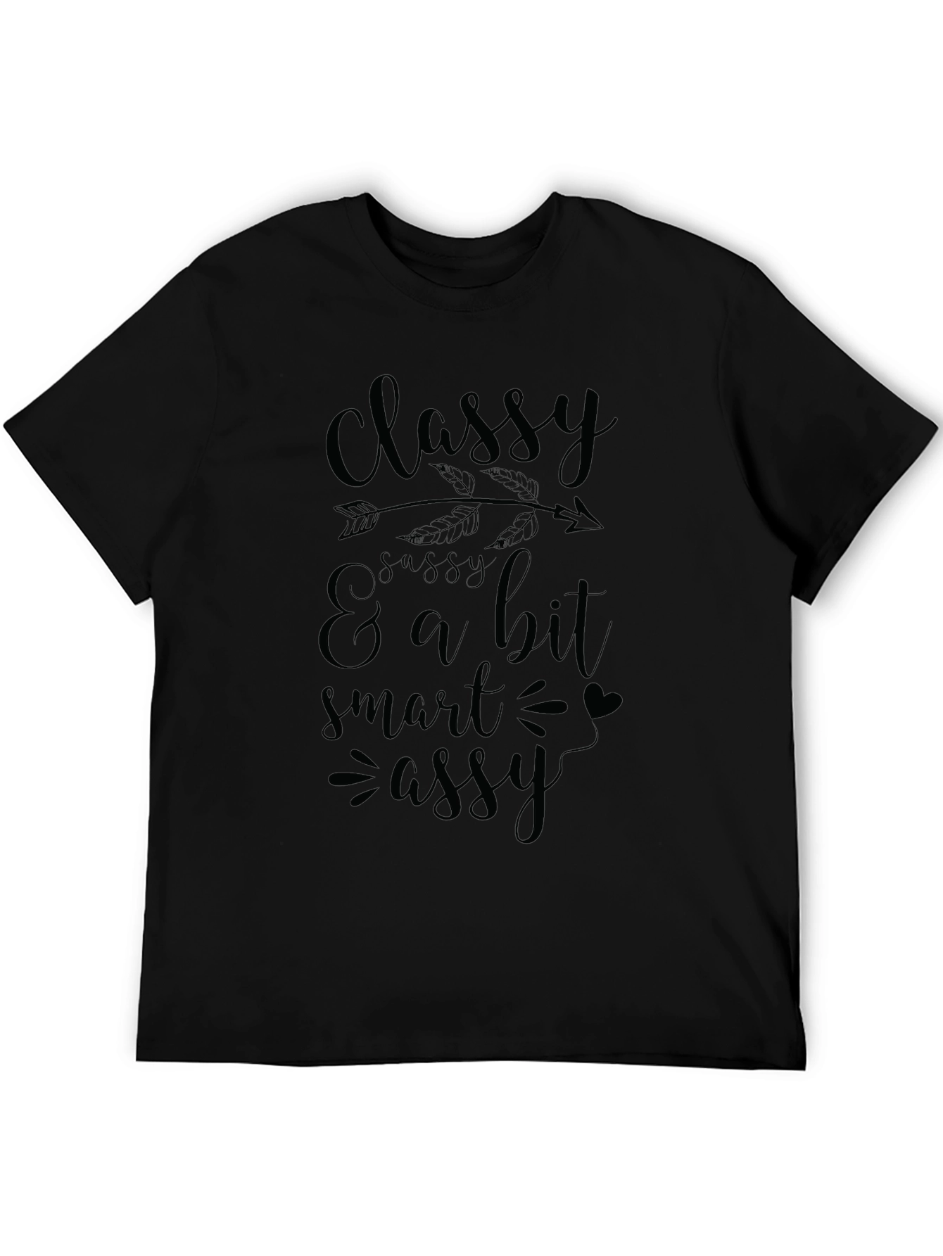 Black Classy Sassy & a Bit Smart Assy Graphic T-Shirt view 5