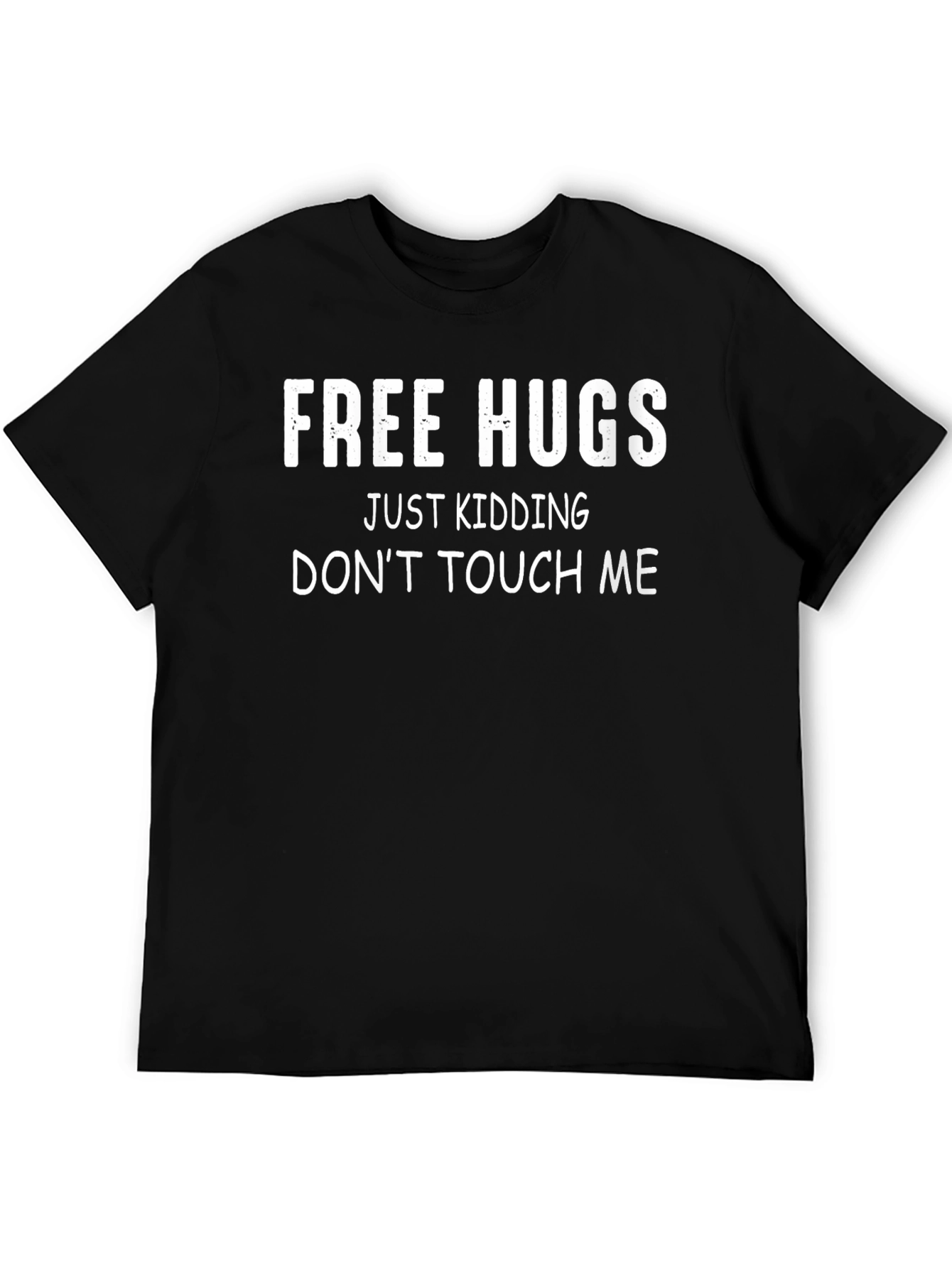 Black Funny "Free Hugs, Just Kidding" Graphic Tee view 5