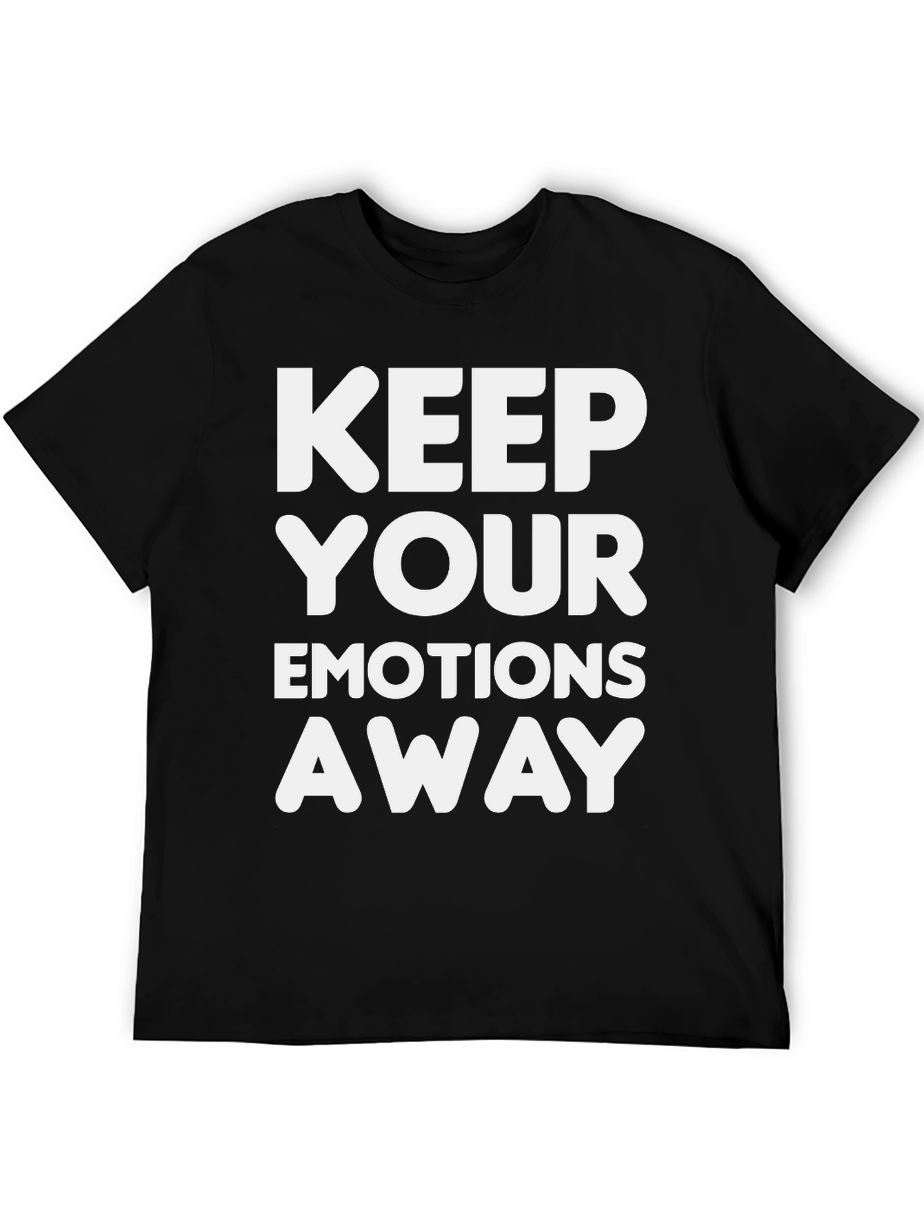 Black Keep Your Emotions Away T-Shirt - Men's Novelty Graphic Tee view 5