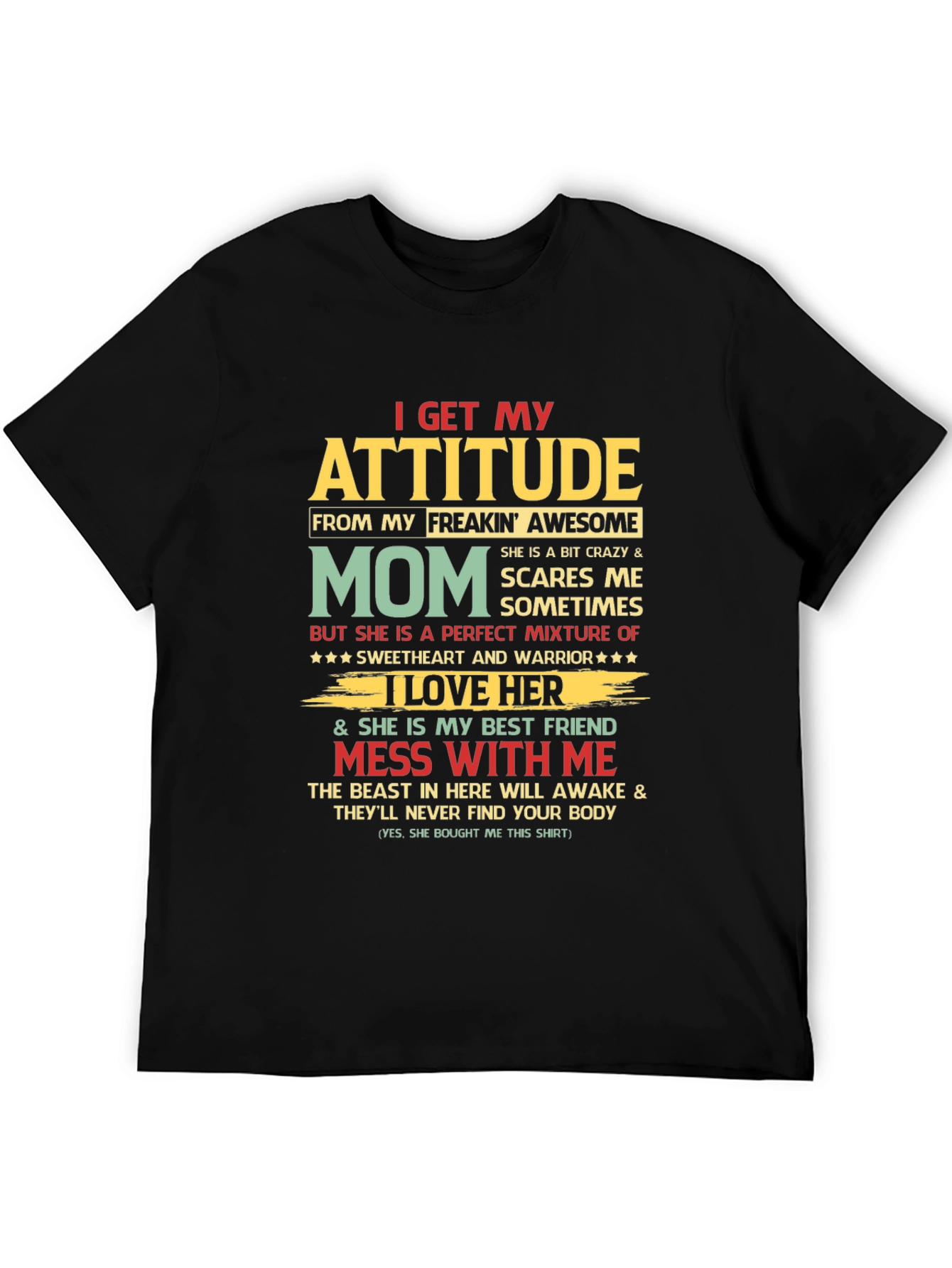 Black I Get My Attitude From My Mom Graphic T-Shirt view 5