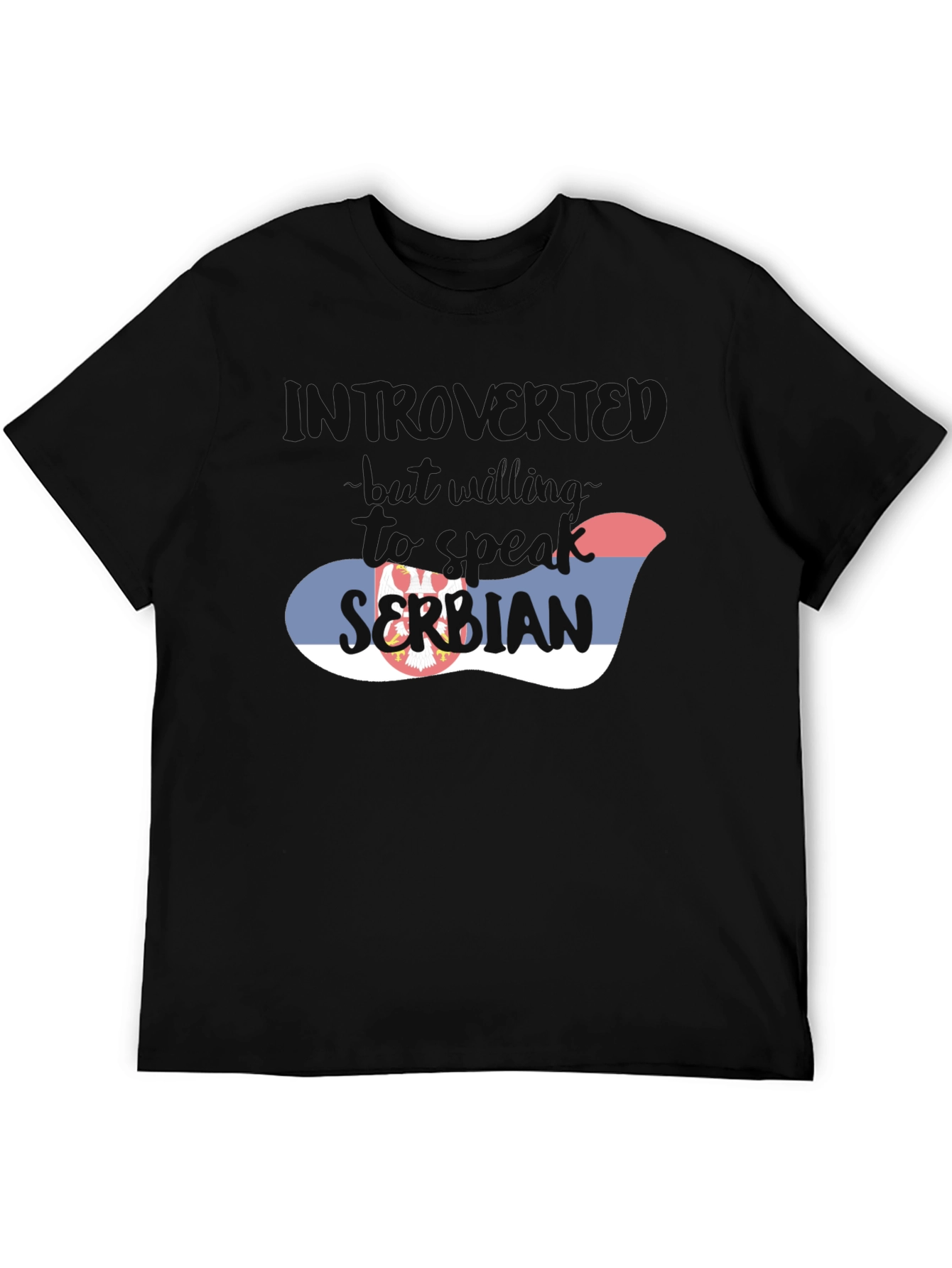 Introvert But Willing To Speak Serbian T-Shirt - 5