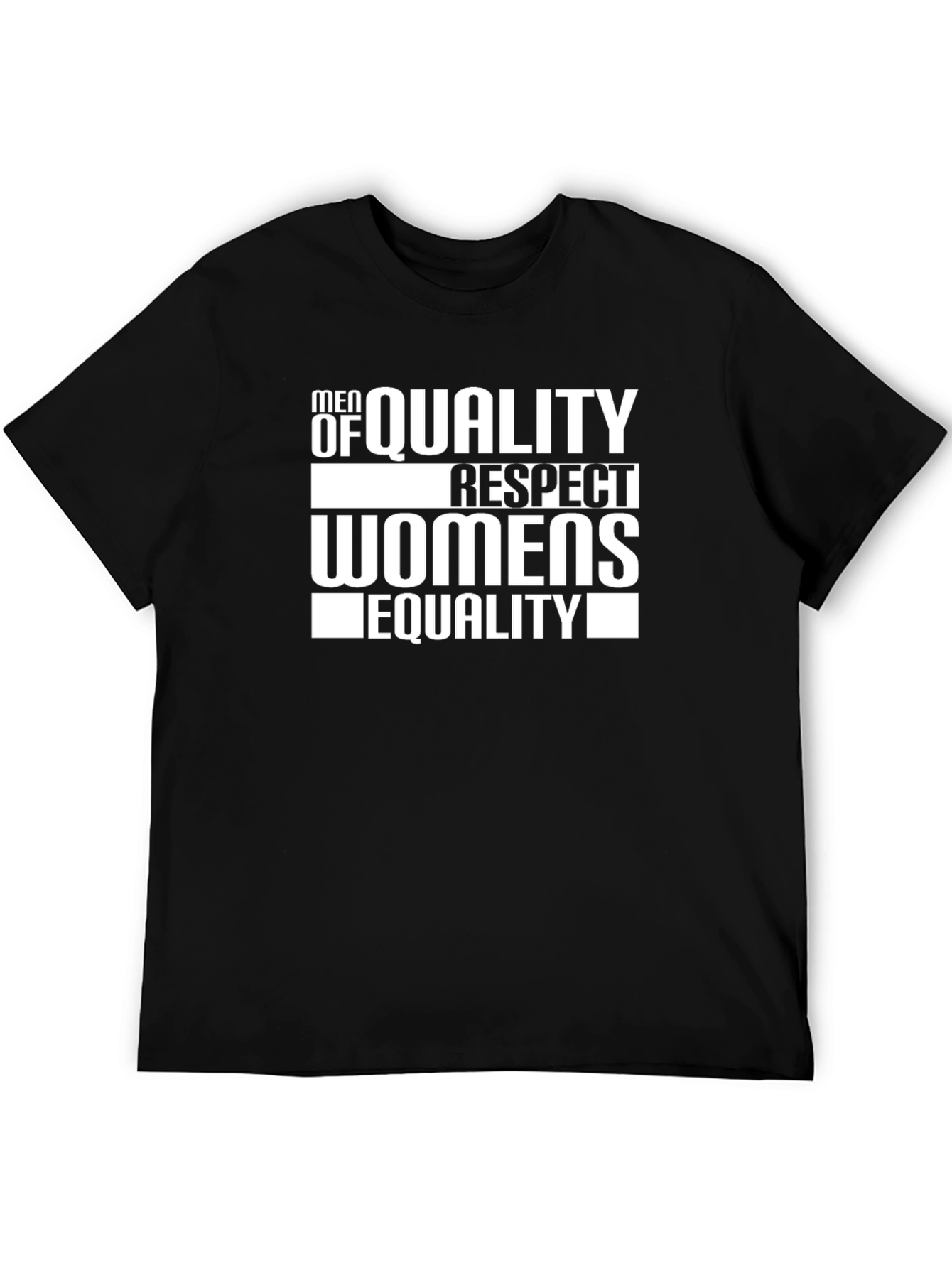 Black Men of Quality T-Shirt Respect Women Equality Black view 5