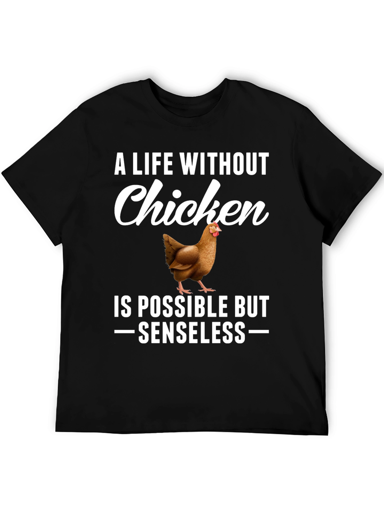 Black Funny Chicken Lover T-Shirt - A Life Without Chicken view 5