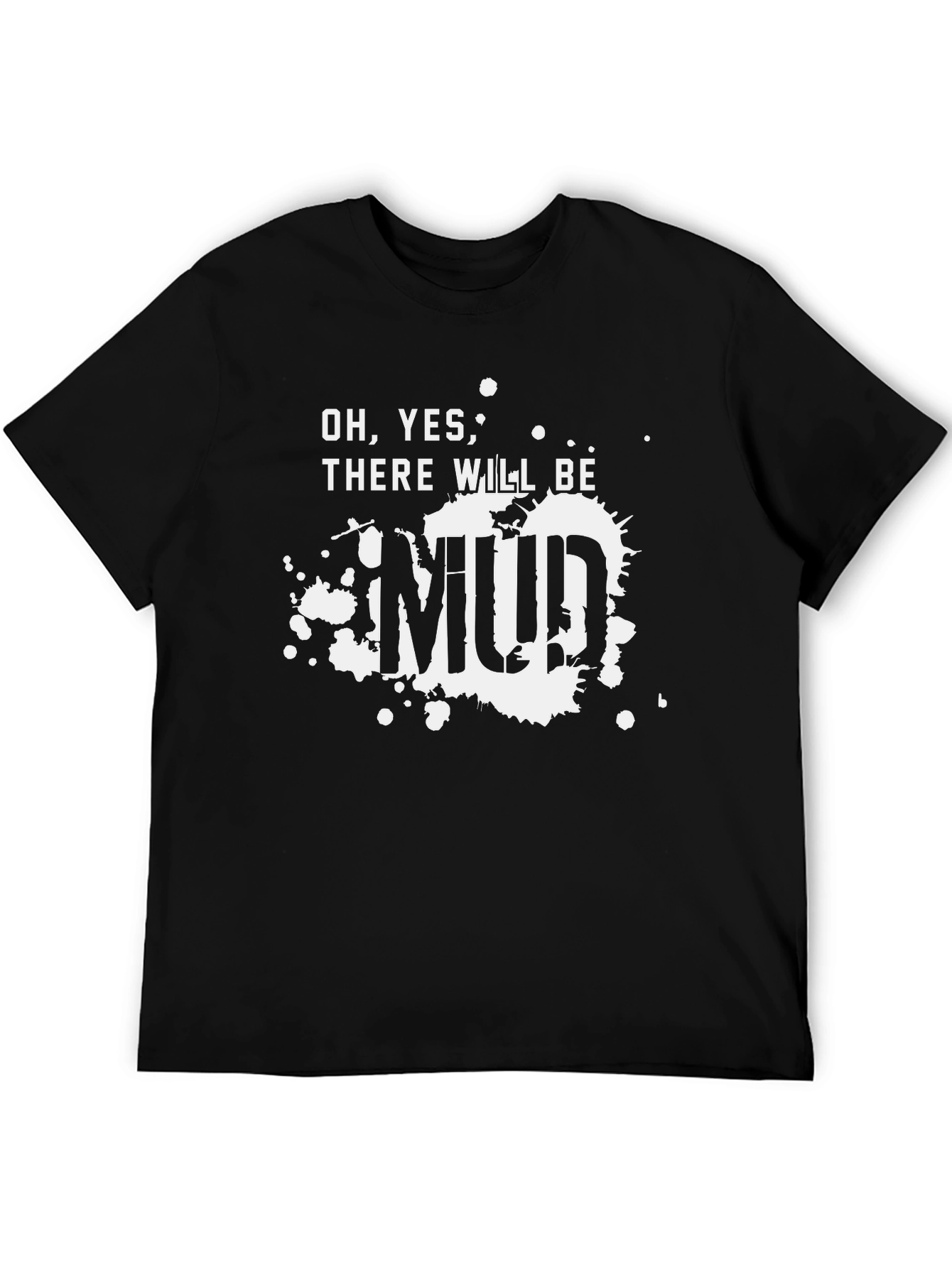 Black Mud T-Shirt - Funny Off-Roading Tee view 5