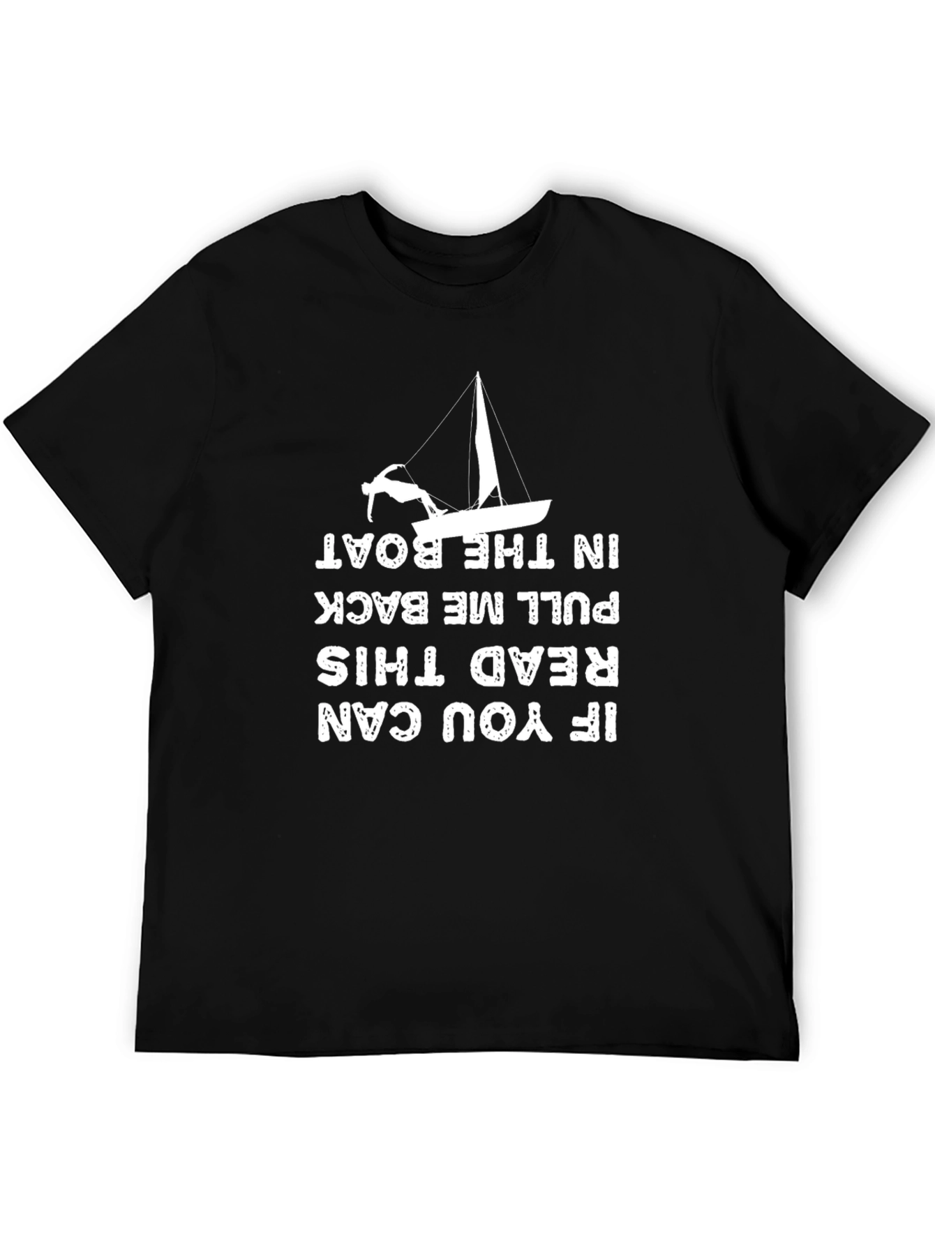 Black Funny Sailing T-Shirt - Pull Me Back In The Boat! view 5
