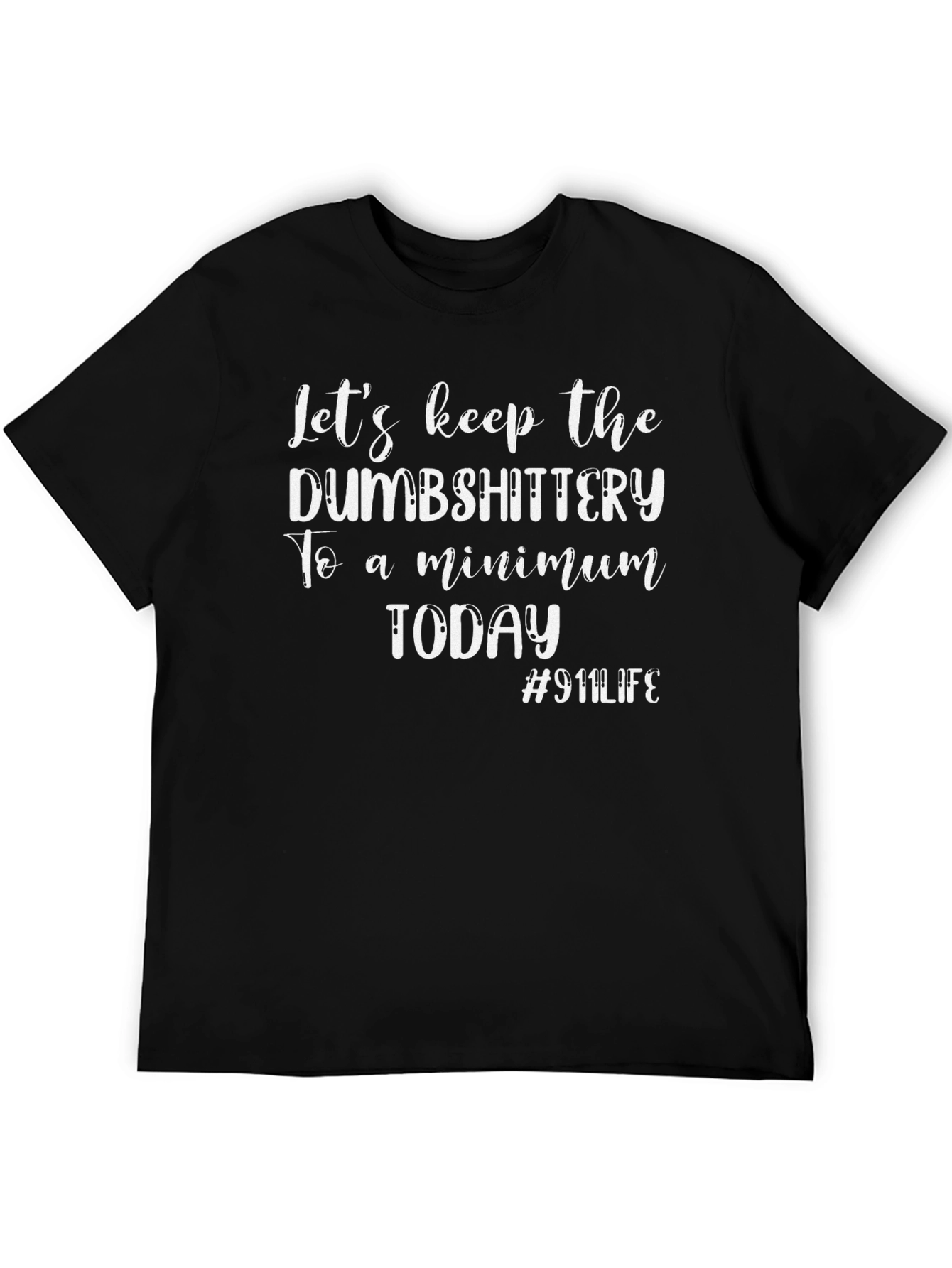 Black Funny 911 Dispatcher T-Shirt view 5