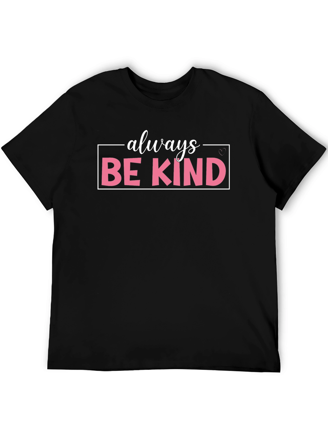 Black Always Be Kind Graphic Tee - Black Unisex T-Shirt view 5