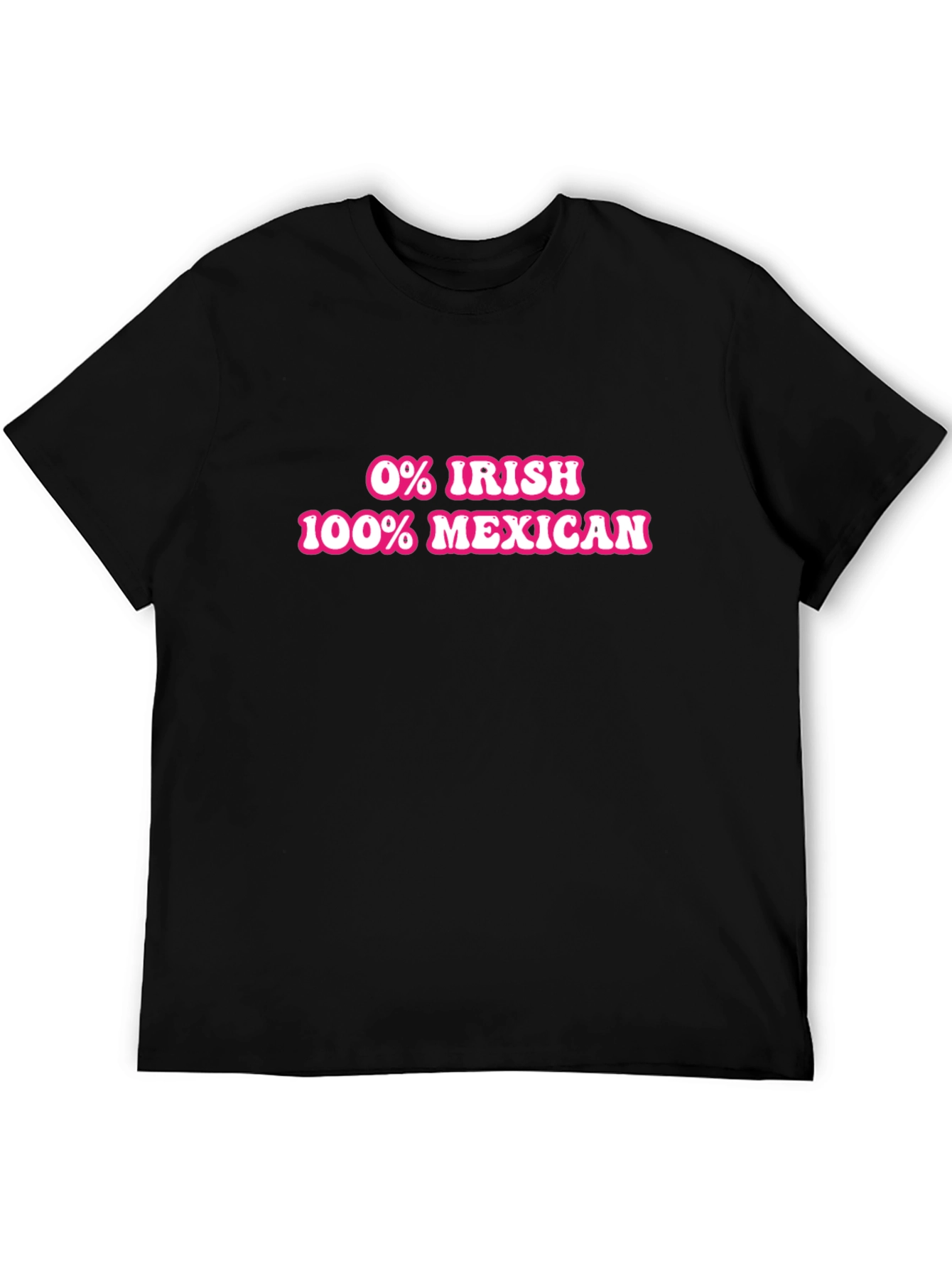 Black Funny 0% Irish 100% Mexican T-Shirt view 5