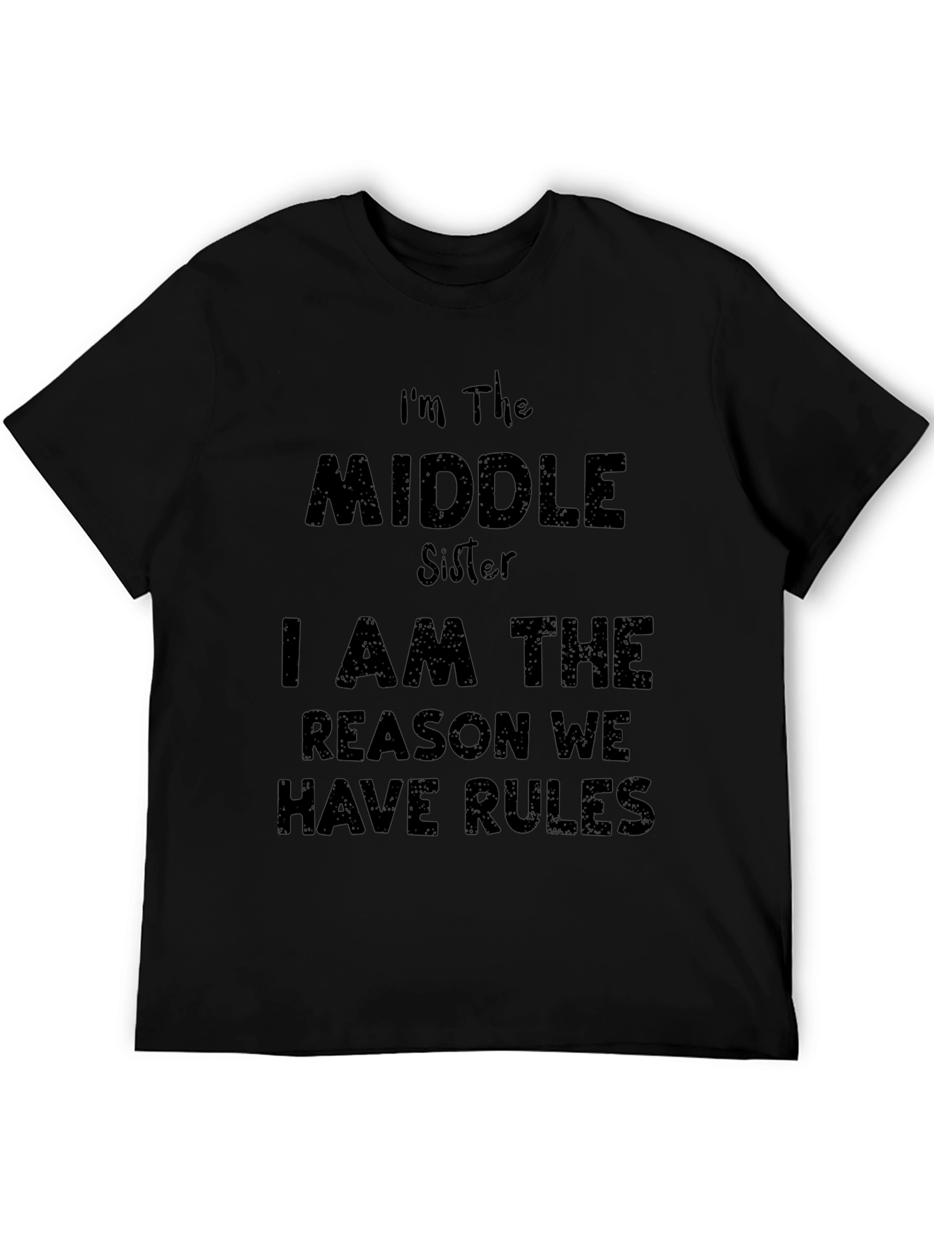 Black Middle Sister T-Shirt - Reason for the Rules! view 5