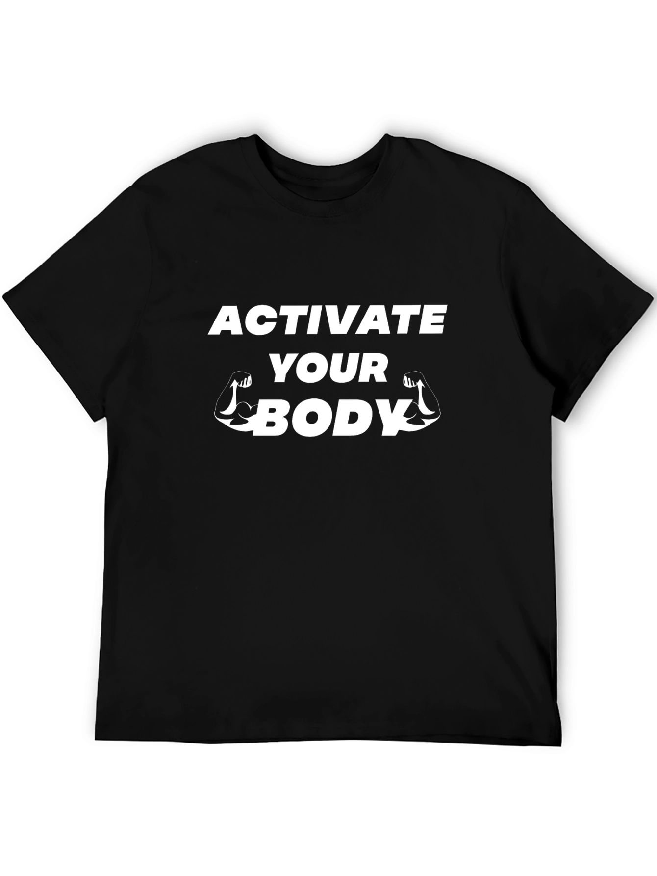 Black Activate Your Body Black T-Shirt for Fitness Enthusiasts view 5